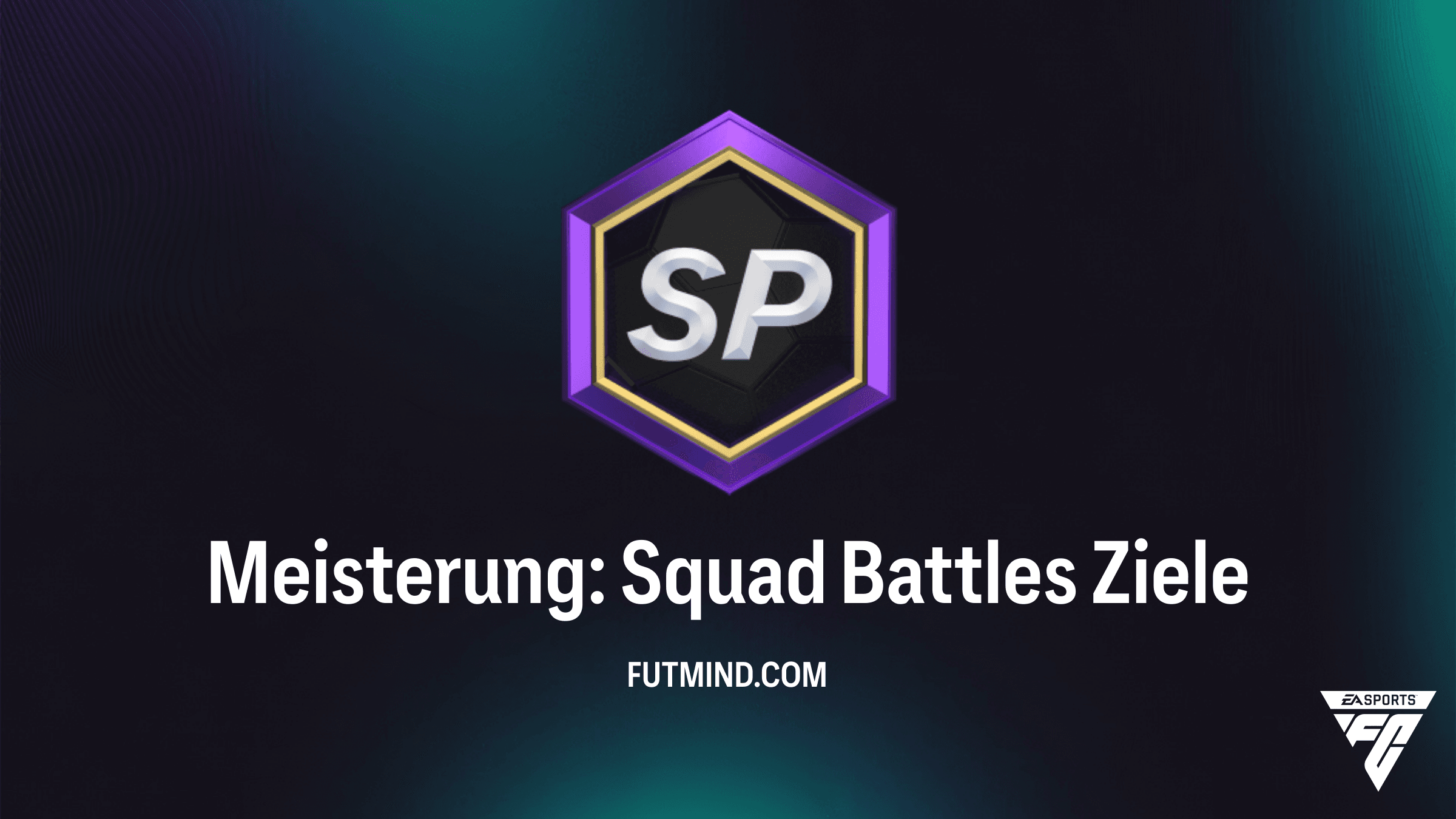 FC 26 Guide: So schließt du Meisterung: Squad Battles erfolgreich ab