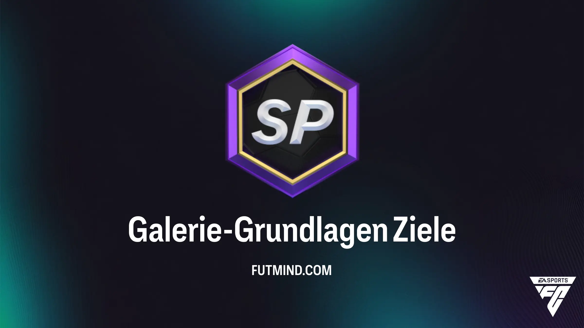FC 27 Galerie-Grundlagen: So meisterst du das neue Ziel und sicherst dir Packs