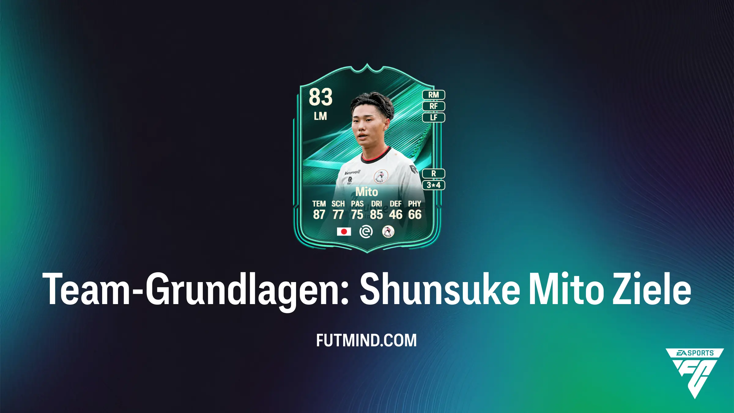 Team-Grundlagen: Shunsuke Mito – So schaltest du den Japaner in FC 25 frei