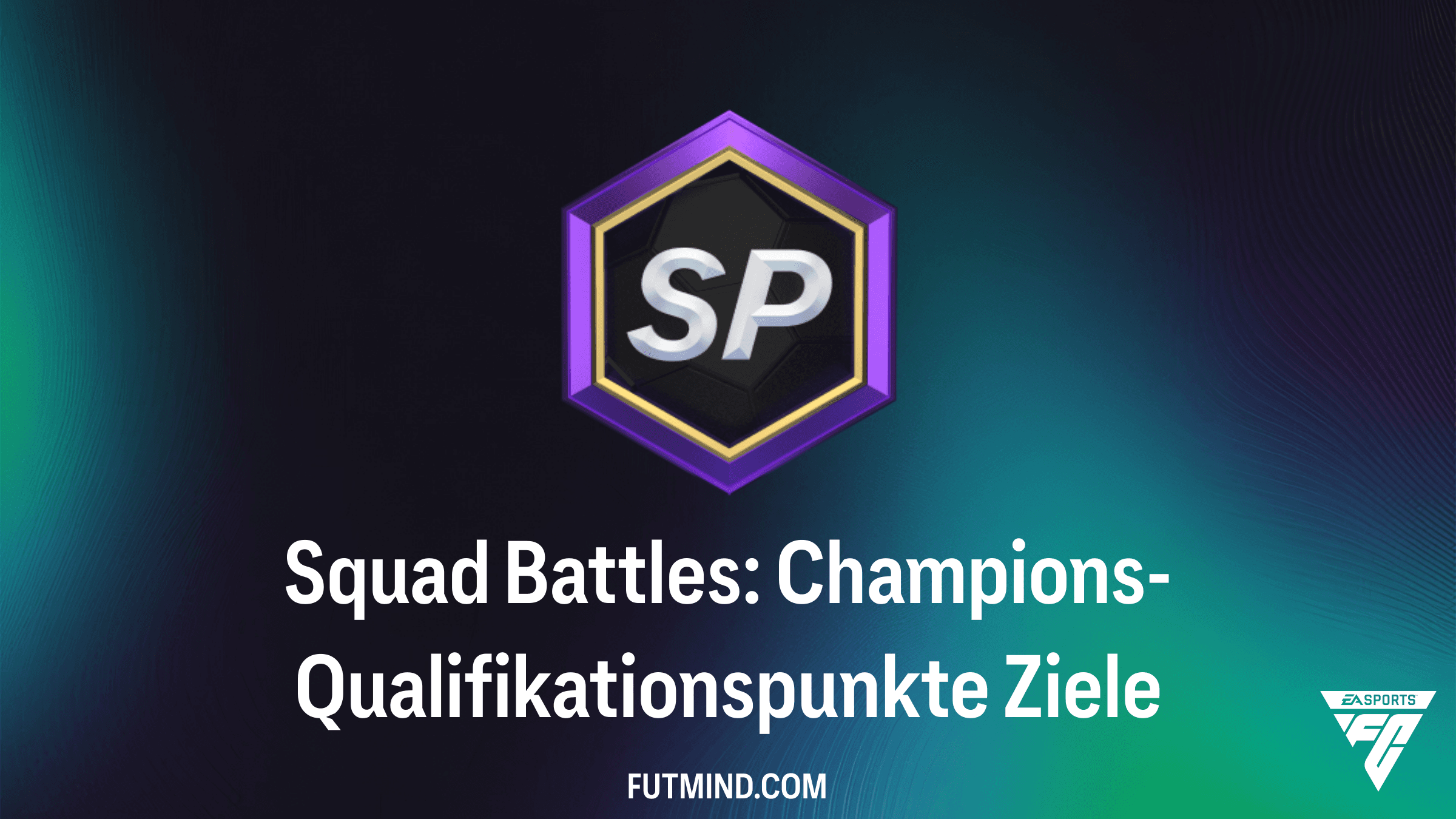 FC 27 Squad Battles: Champions-Qualifikationspunkte Ziele - Guide und Belohnungen