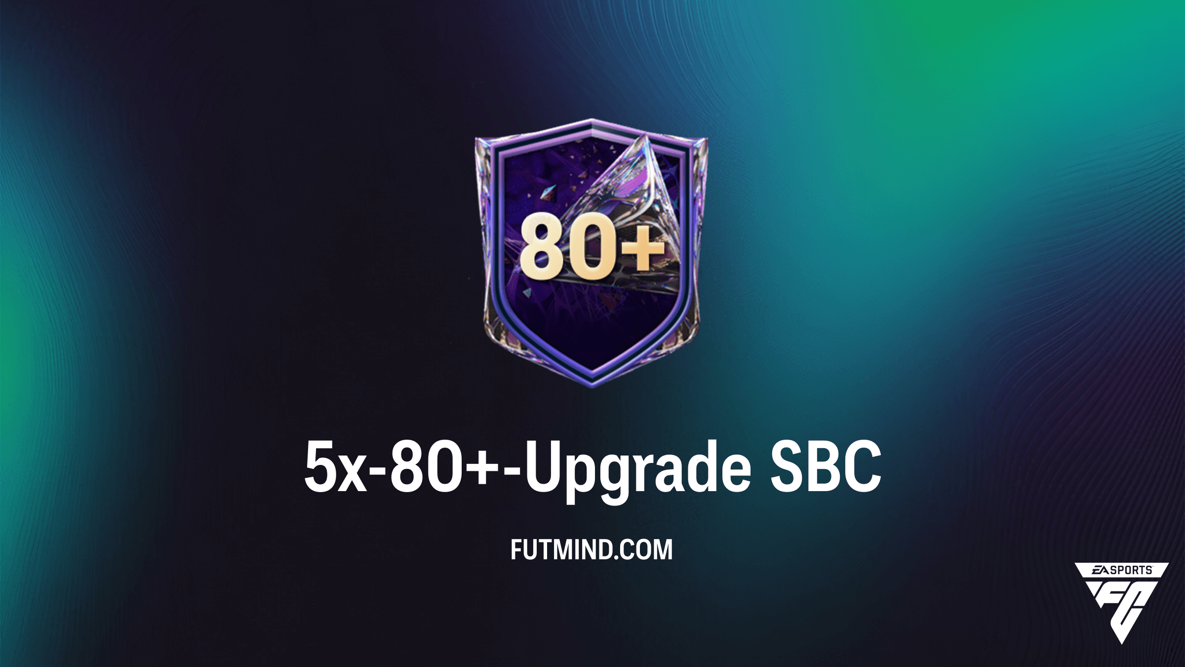 FC 27 Ultimate Team: 5x-80+-Upgrade SBC Guide und Anforderungen