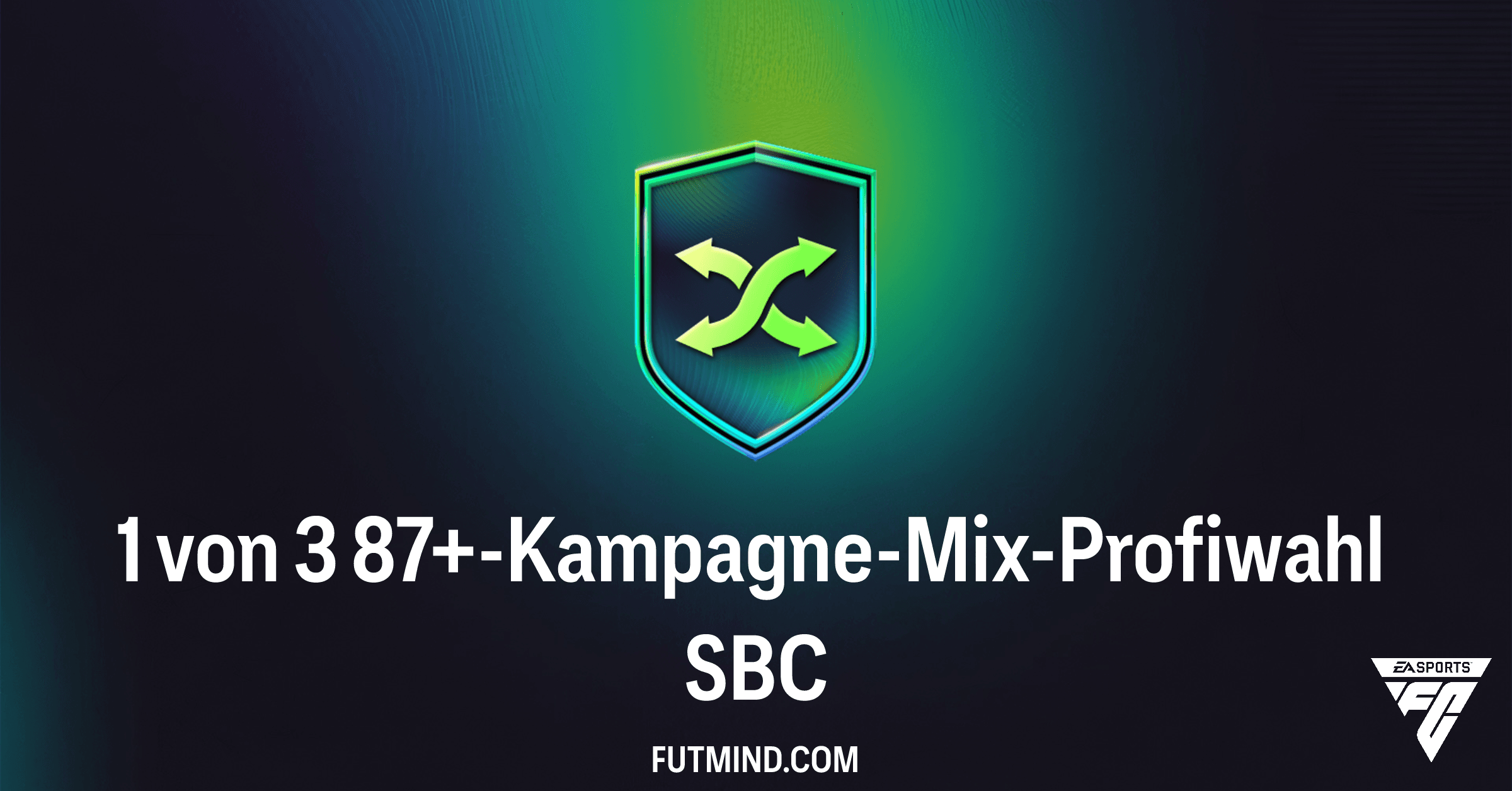 FC 26 SBC: So meisterst du die 1 von 3 87+-Kampagne-Mix-Profiwahl günstig!
