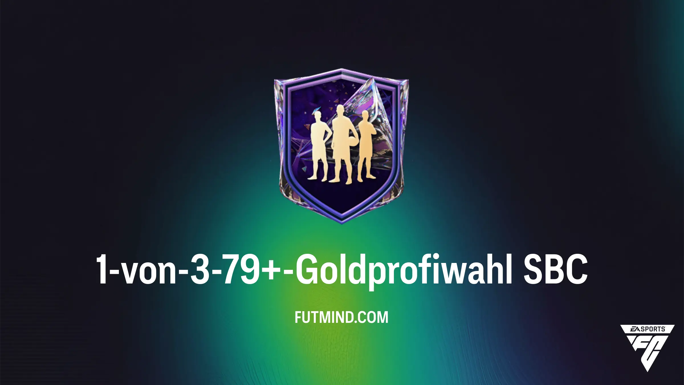 FC 27 1-von-3-79+-Goldprofiwahl SBC: Lösungen, Kosten und Belohnungen