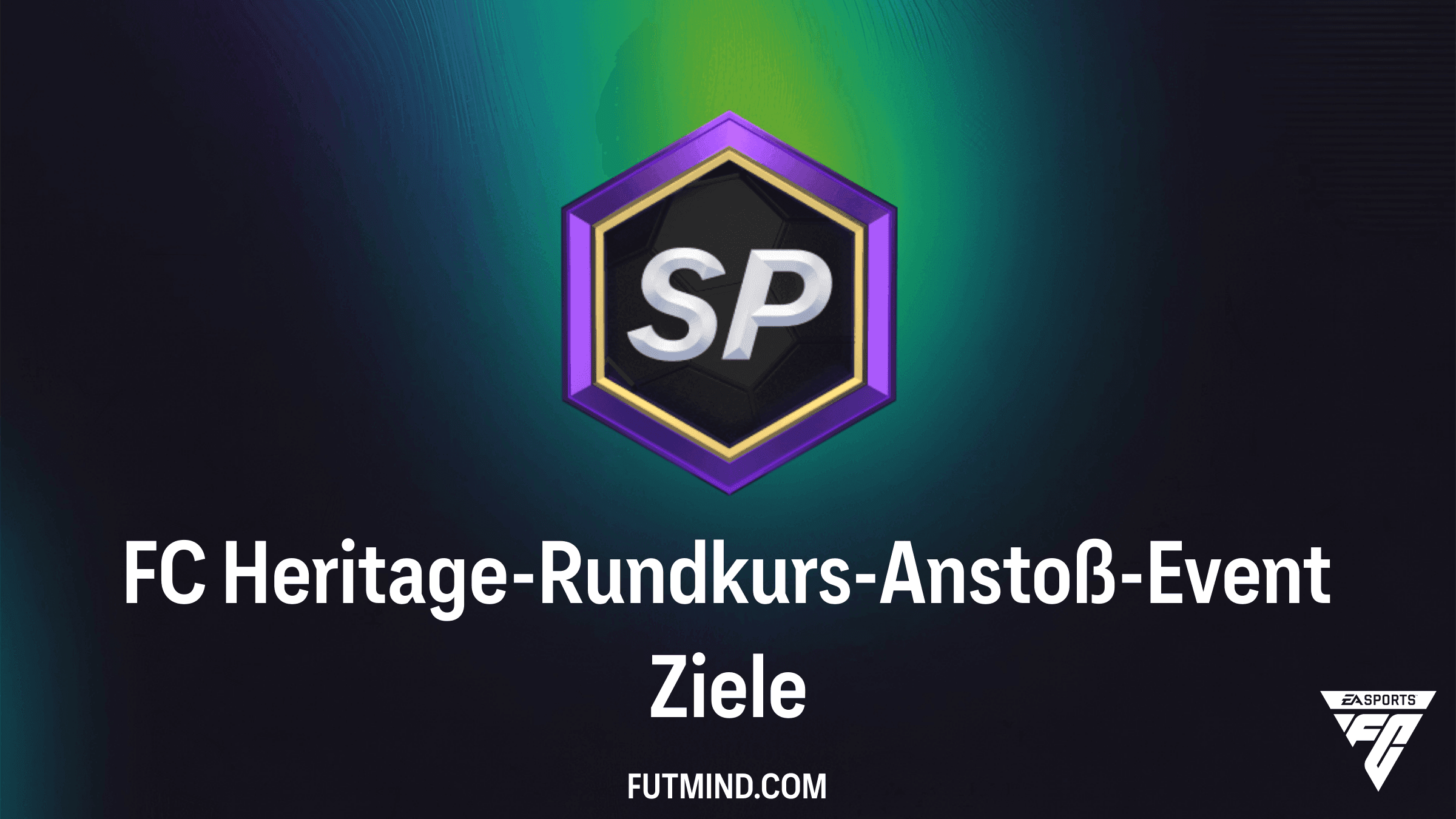 FC Heritage-Rundkurs-Anstoß-Event in FC 27: Alle Aufgaben und Belohnungen