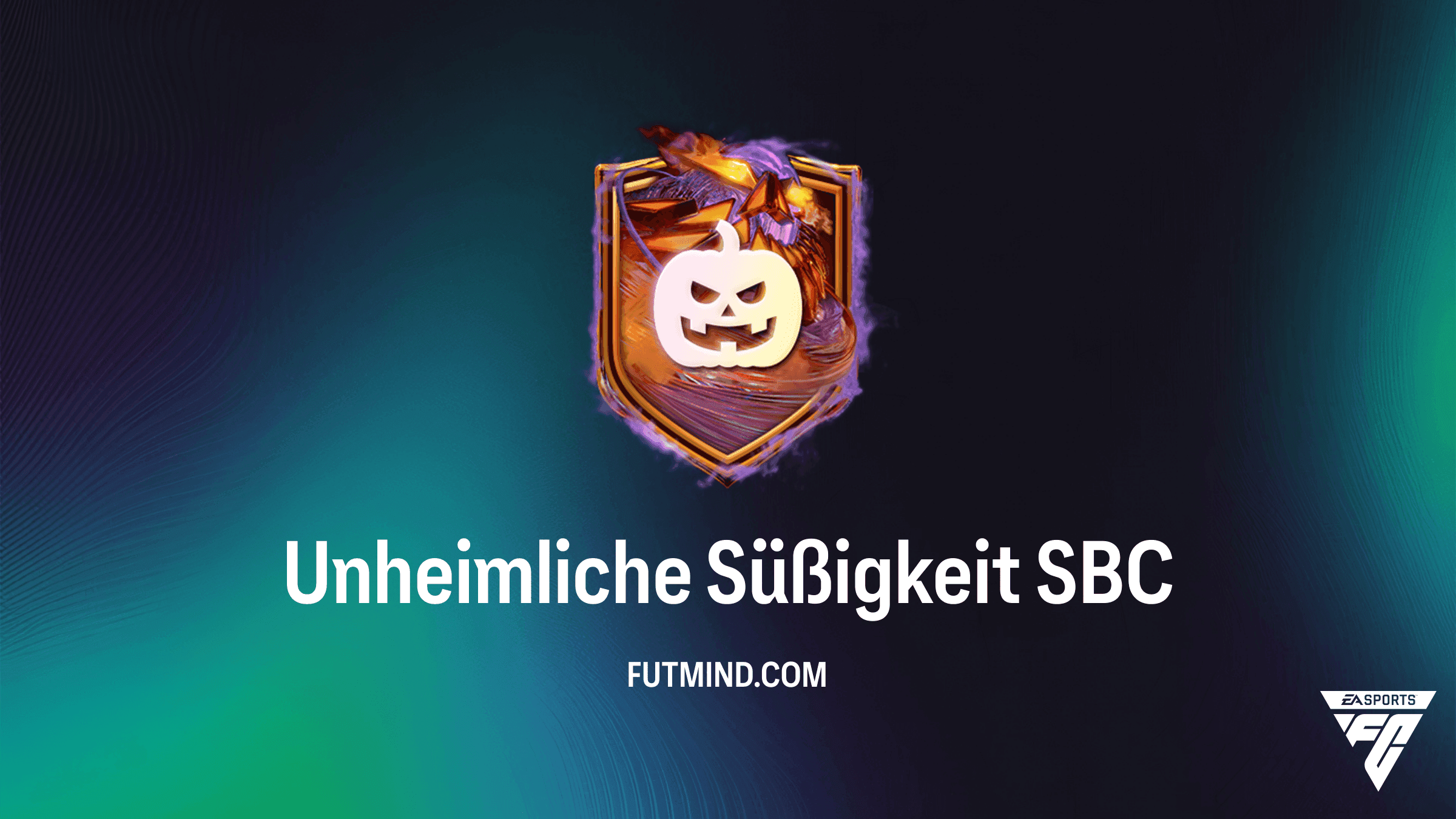 FC 27 Unheimliche Süßigkeit SBC: Lösungen, Kosten und Belohnungen