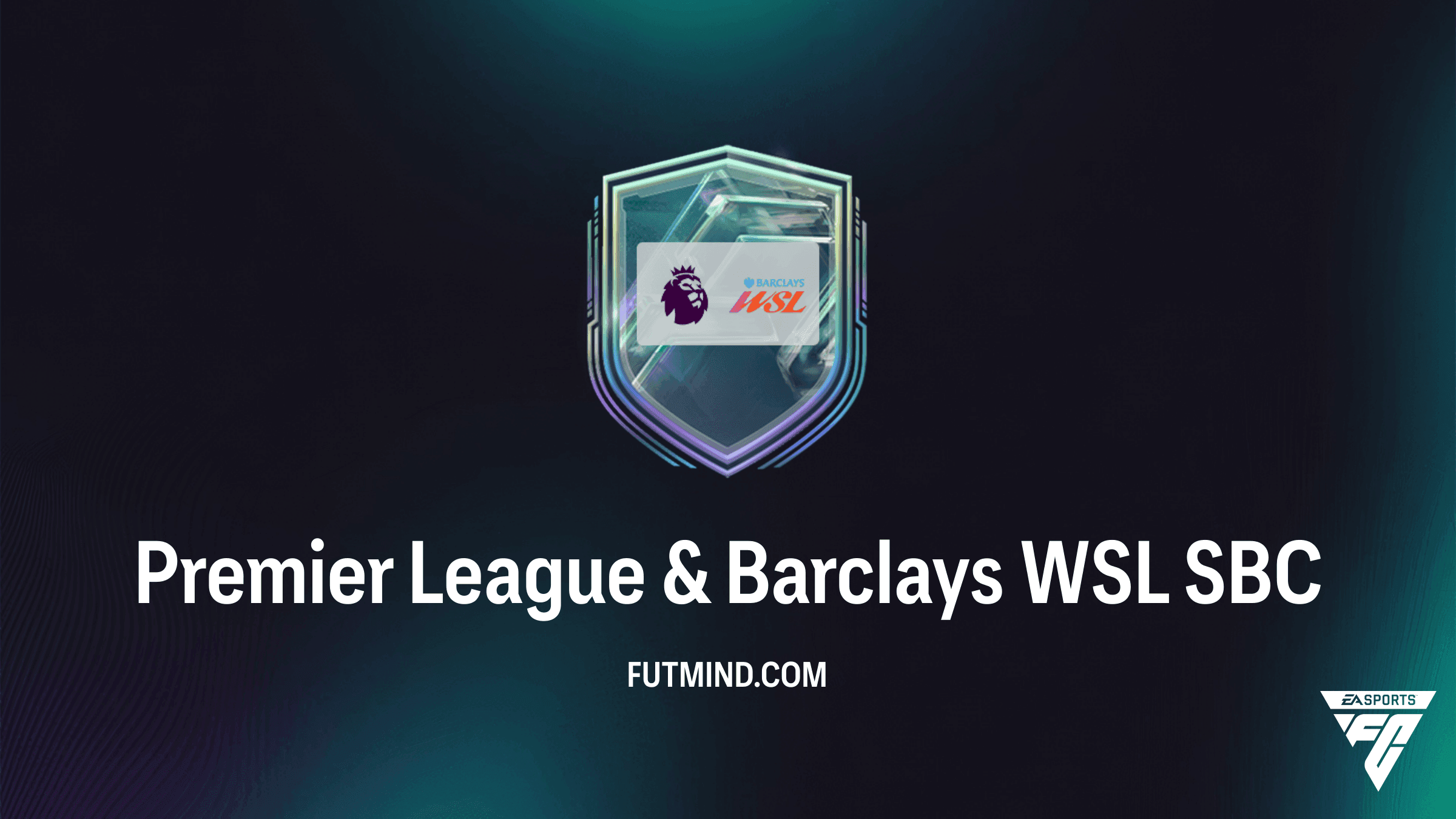 FC 27 Premier League & Barclays WSL SBC: Alle Anforderungen, Kosten und Belohnungen