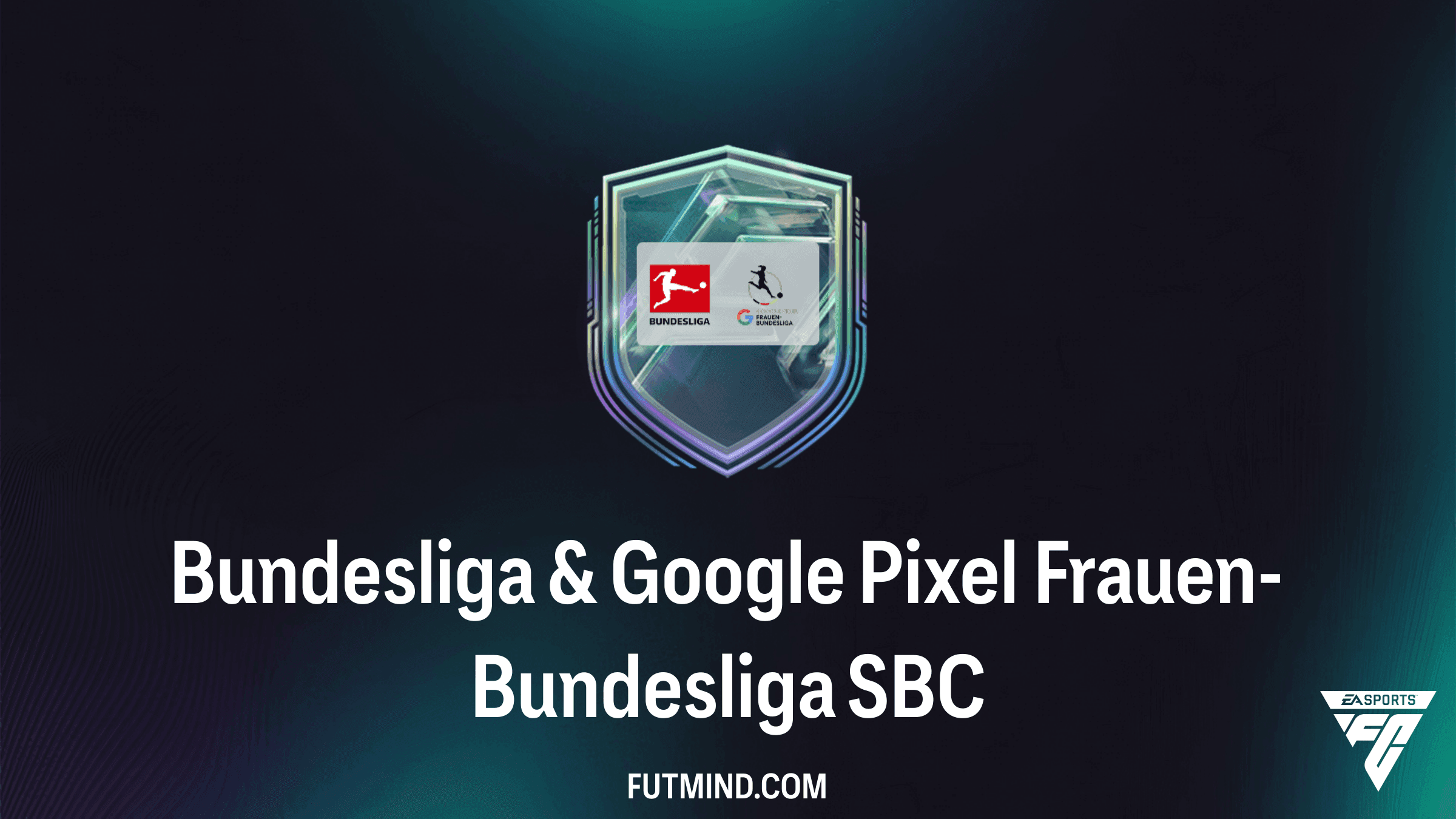 FC 27 Bundesliga & Google Pixel Frauen-Bundesliga SBC Guide & Kosten