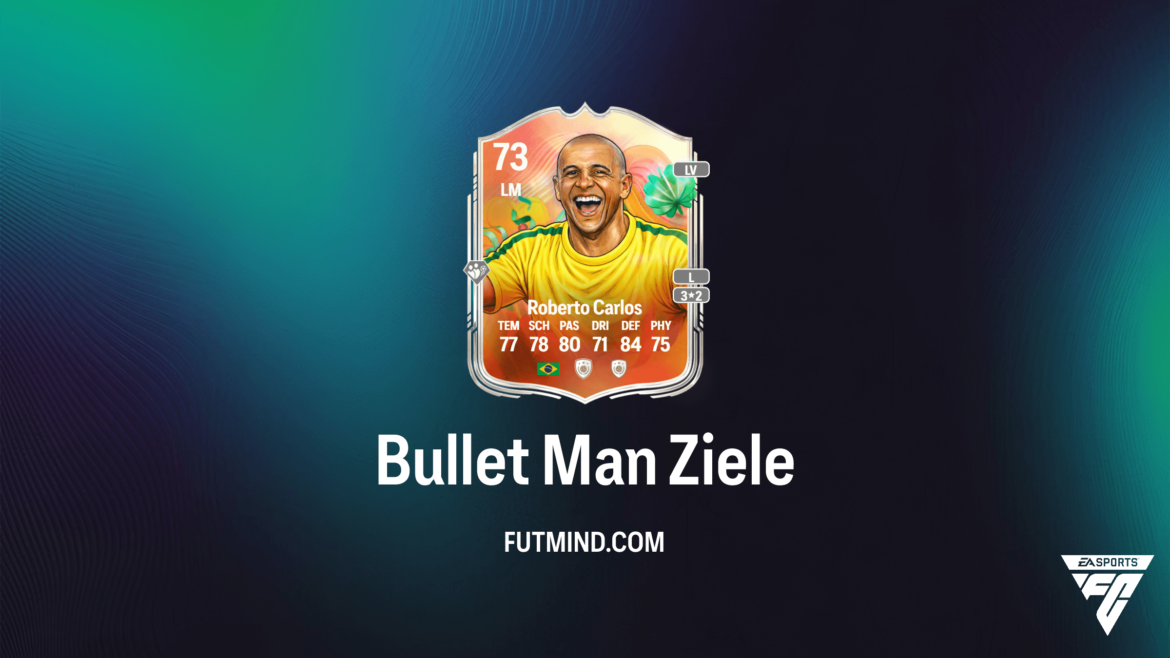 Bullet Man FC 26: So schaltest du Roberto Carlos Silber-Superstar frei