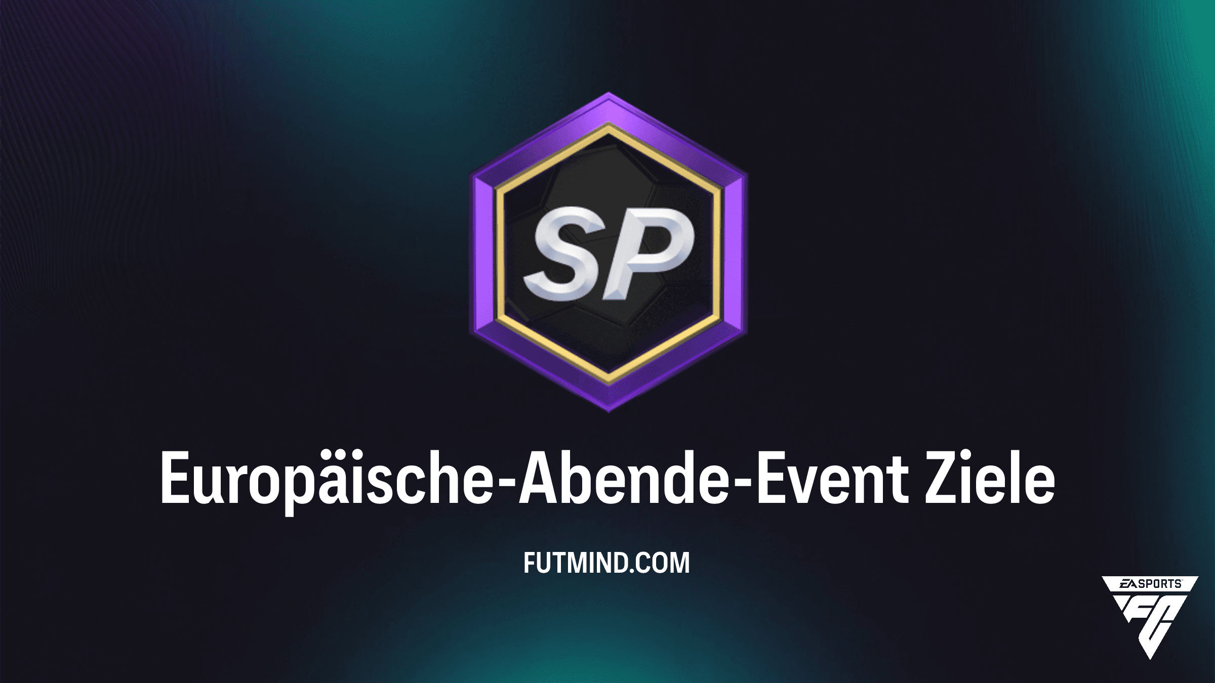 FC 26: So schließt du das Europäische-Abende-Event Objective erfolgreich ab