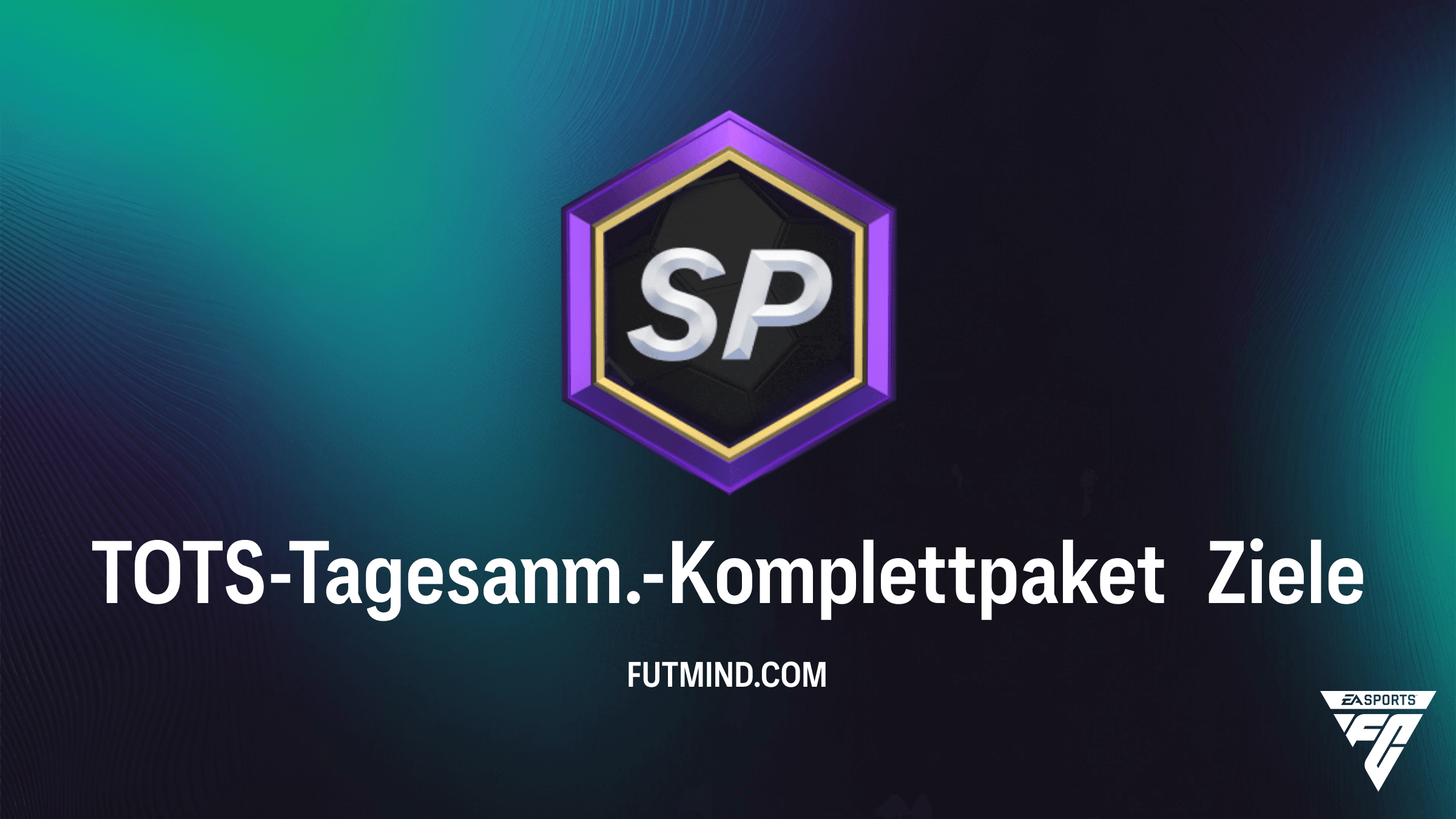 TOTS-Tagesanm.-Komplettpaket Guide: Alle Belohnungen in FC 26