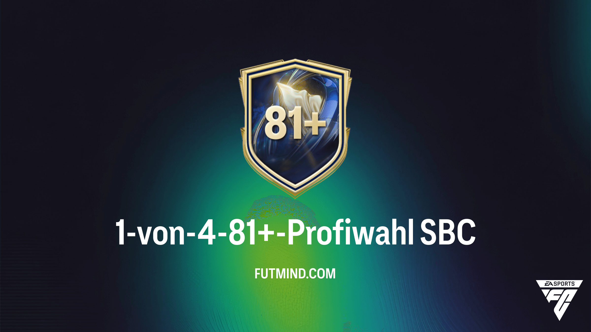 FC 26: 1-von-4-81+-Profiwahl SBC – Günstigste Lösungen und Analyse