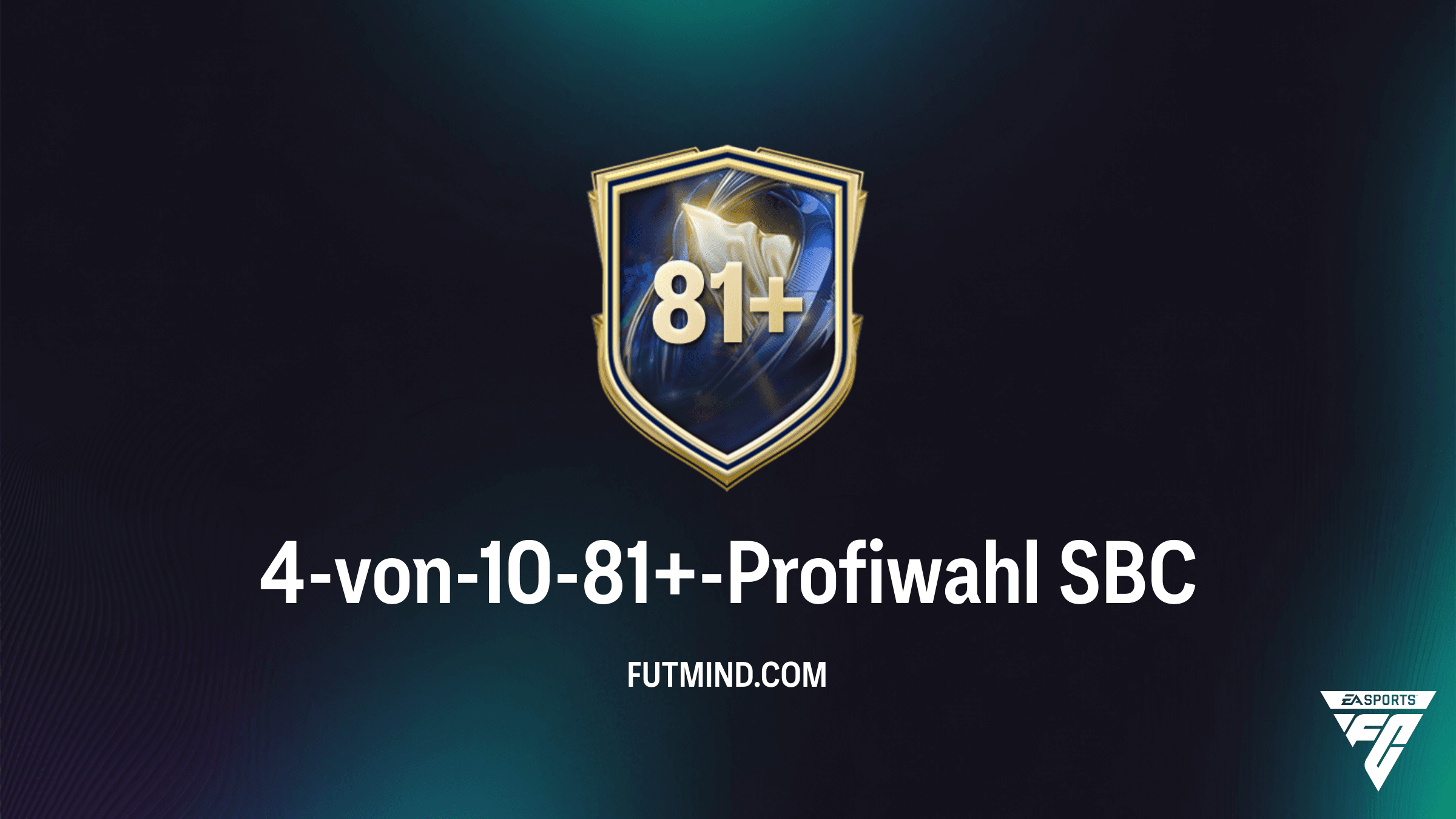 FC 26 Guide: 4-von-10-81+-Profiwahl SBC – Günstigste Lösungen und Analyse