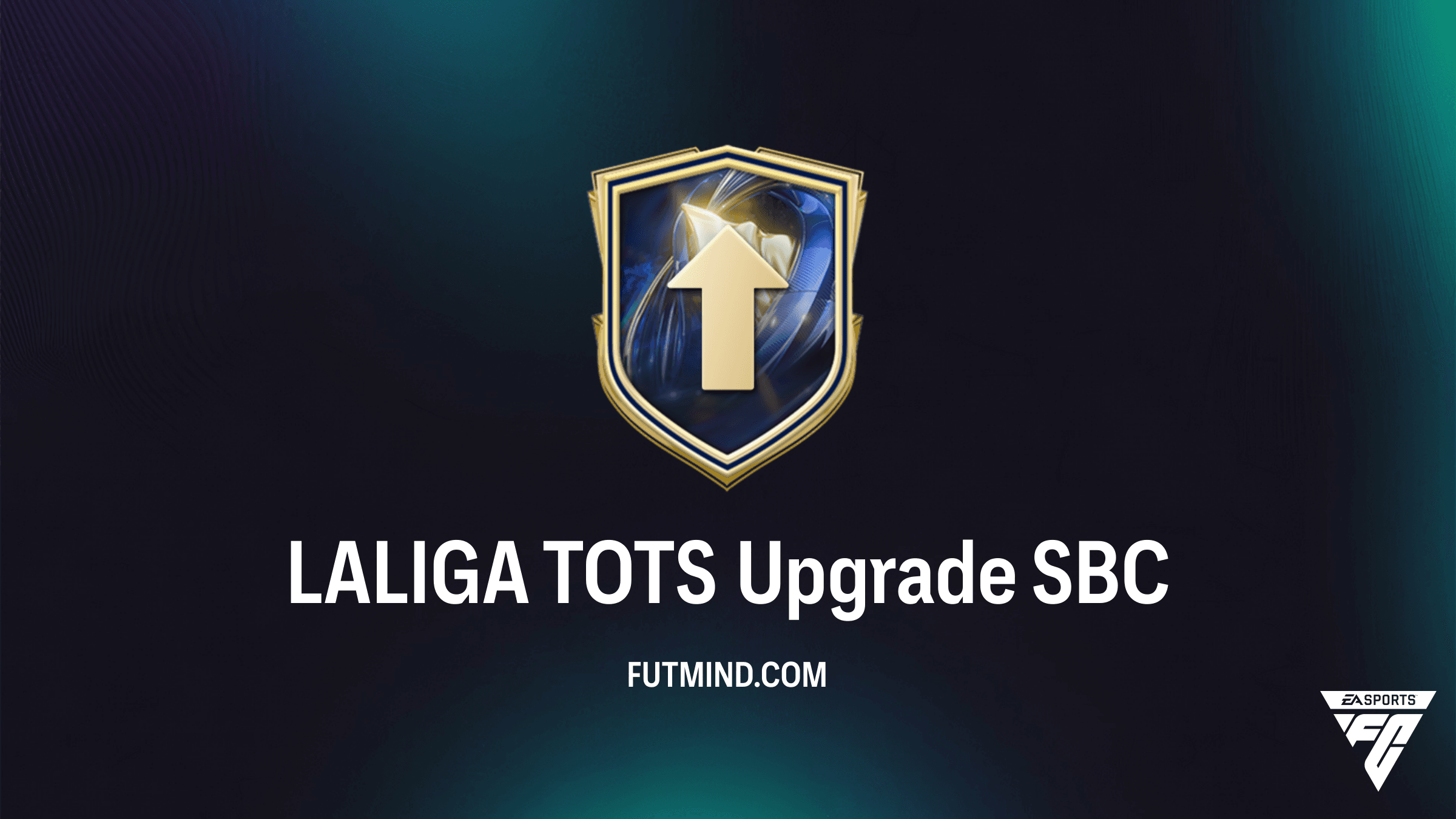 How to Complete the LALIGA TOTS Upgrade SBC in FC 26