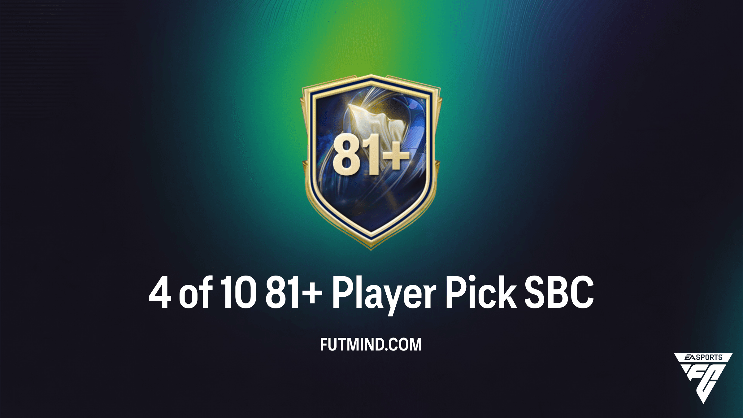 FC 26 4 of 10 81+ Player Pick SBC: How to Complete and Reward Analysis