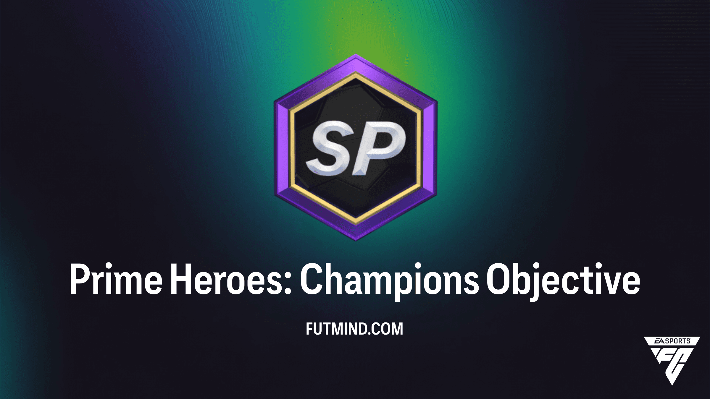 FC 26 Guide: How to Complete the Prime Heroes: Champions Objective