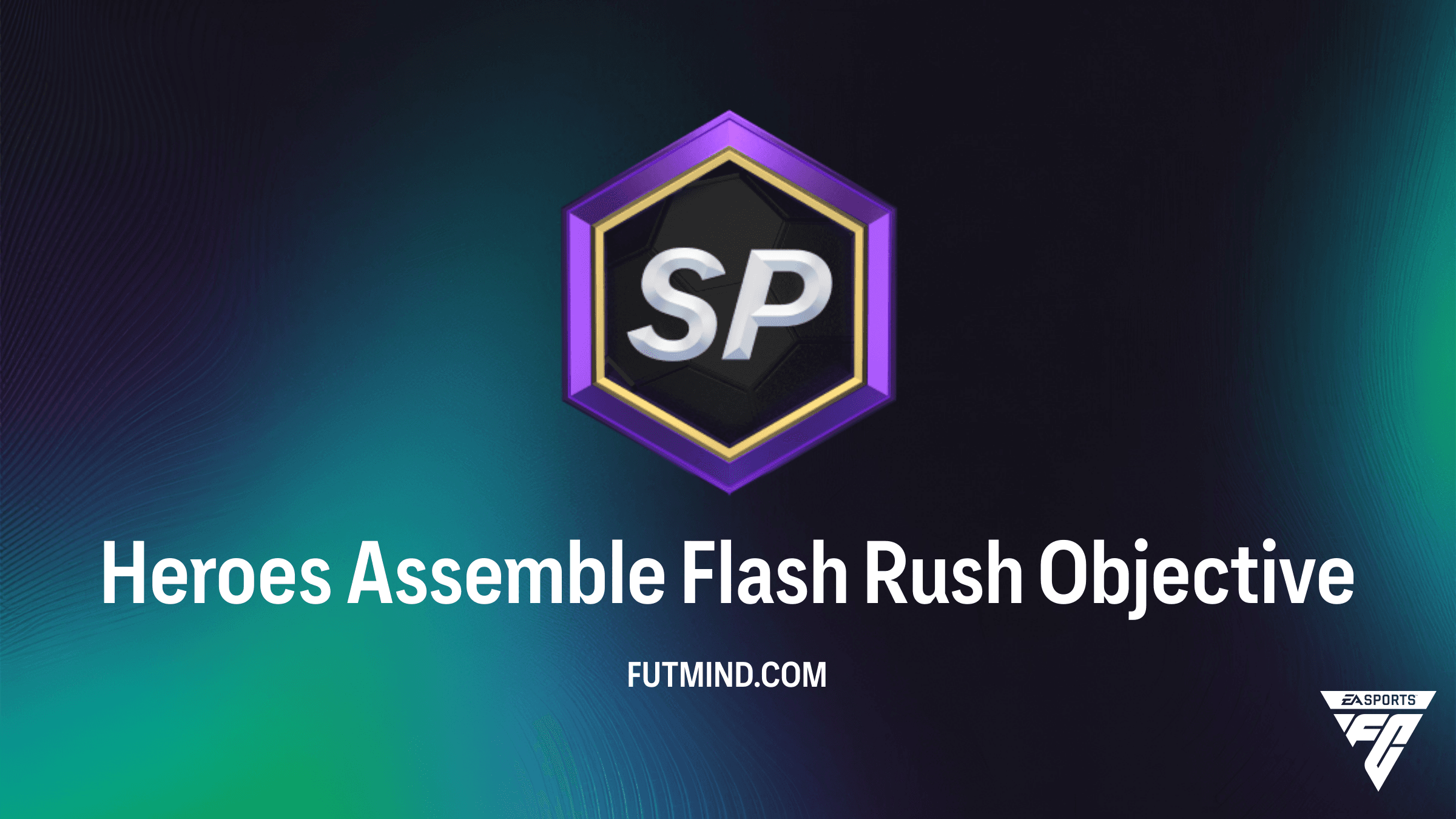 How to Complete the Heroes Assemble Flash Rush Objective in FC 26