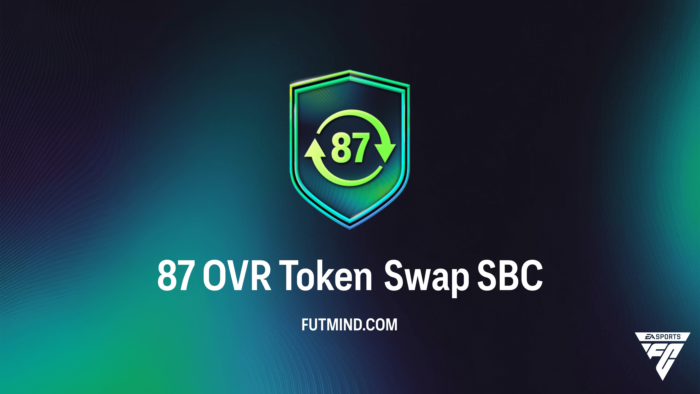 87 OVR Token Swap SBC Guide: Earn 30 FoF Tokens in FC 26