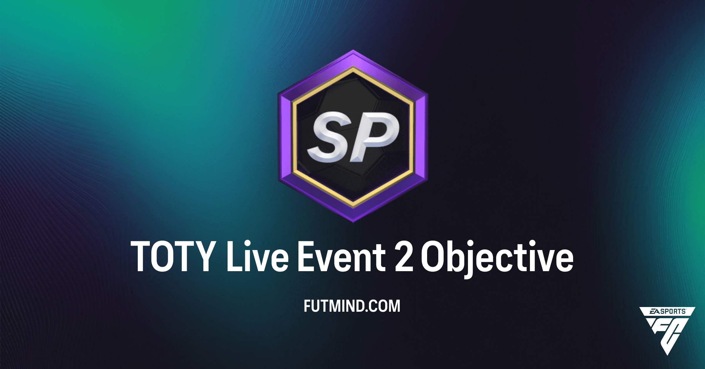 TOTY Live Event 2 Objectives Guide: Maximize Your Packs in FC 26 Ultimate Team