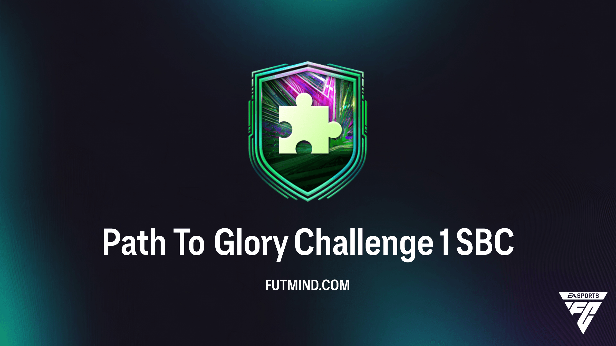 Path To Glory Challenge 1 SBC - World Cup 2026 Festival of Football Starts Now!