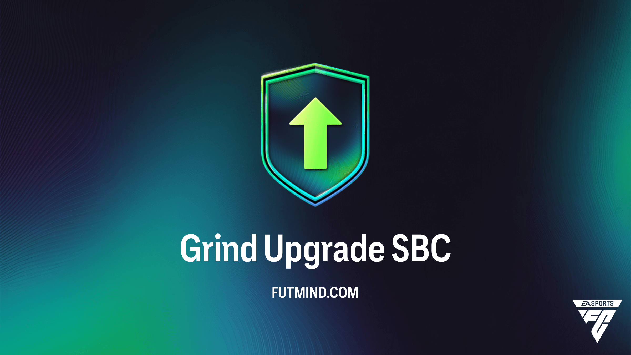 How to Complete the Grind Upgrade SBC in FC 26: Cheapest Solutions and Rewards