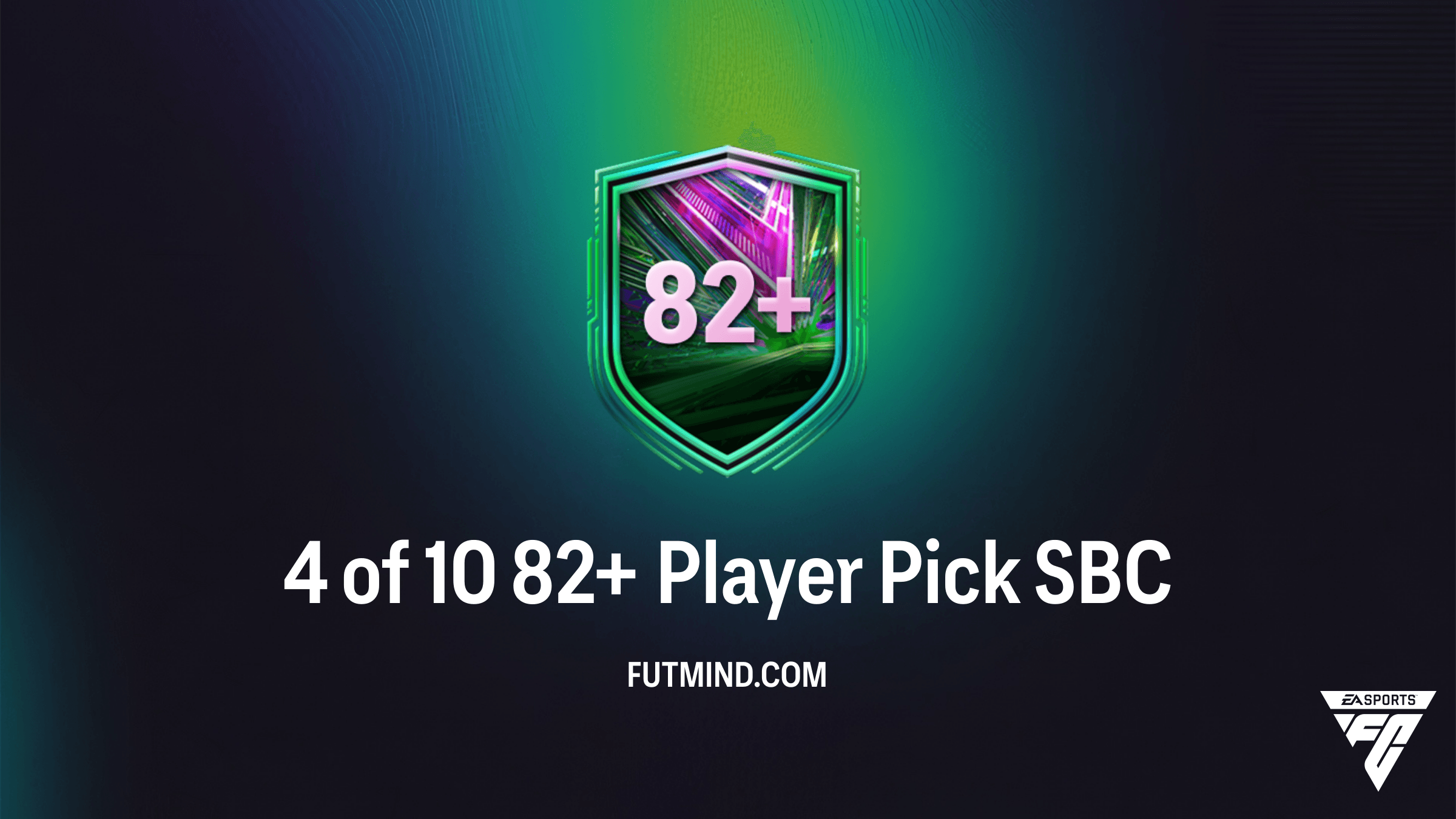 FC 26 4 of 10 82+ Player Pick SBC: Best Way to Hunt Path to Glory Cards?