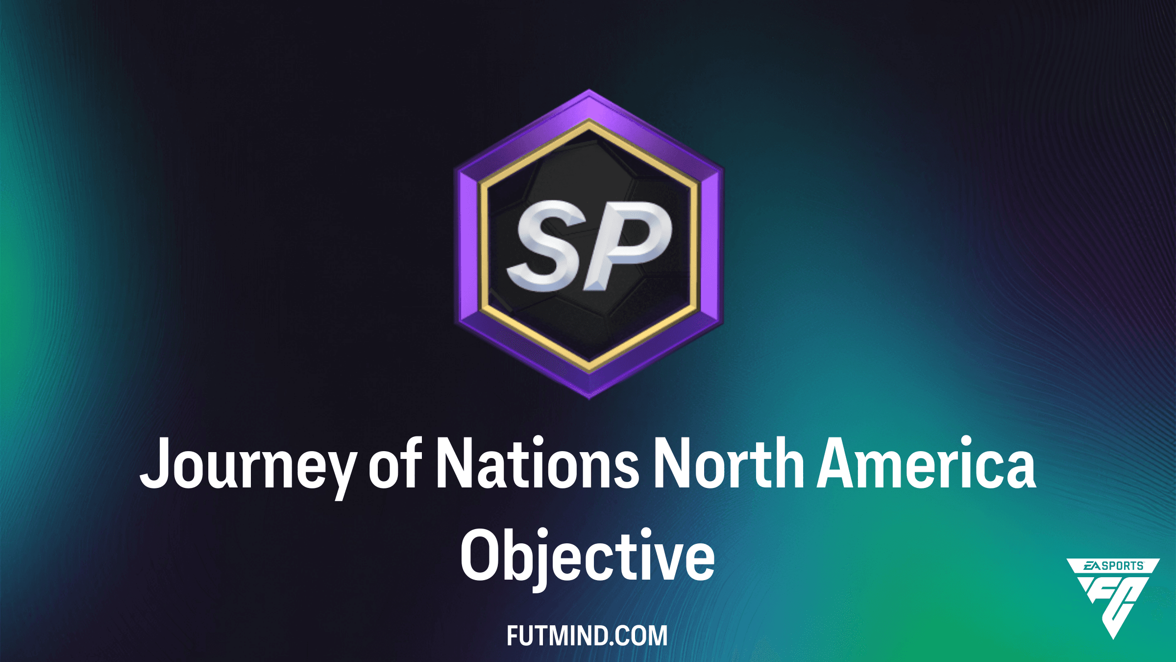 How to Complete the Journey of Nations North America Objective in FC 25