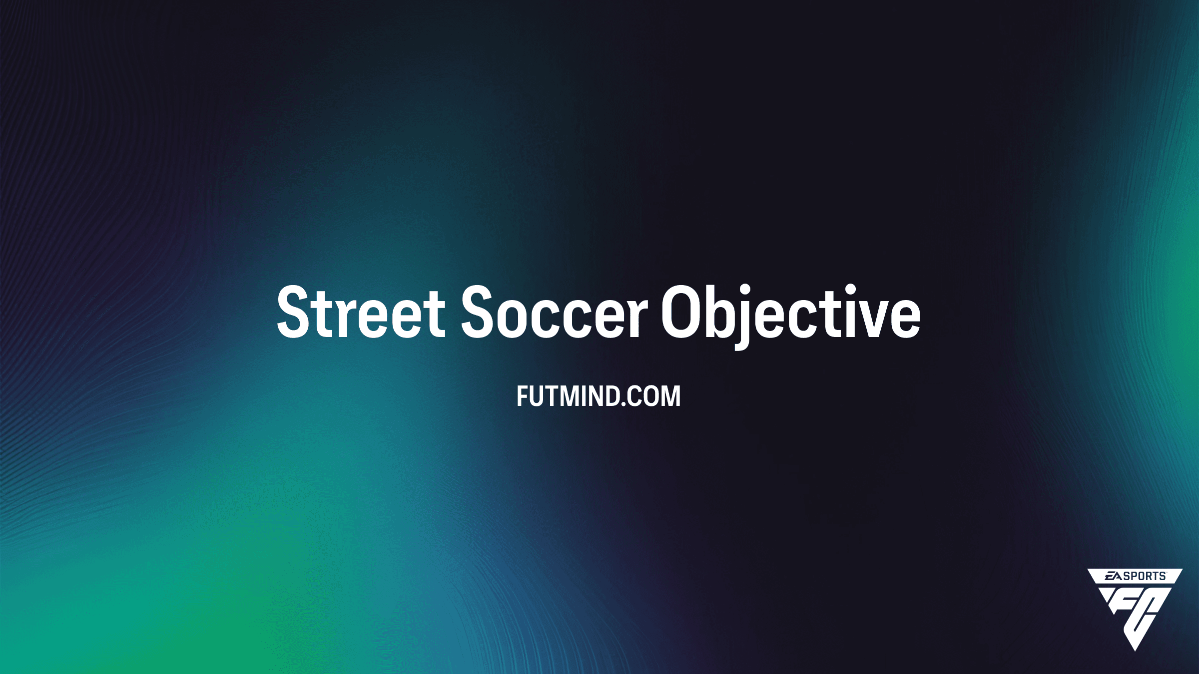 How to Complete the Street Soccer Objective in FC 26: Unlock Liam Millar