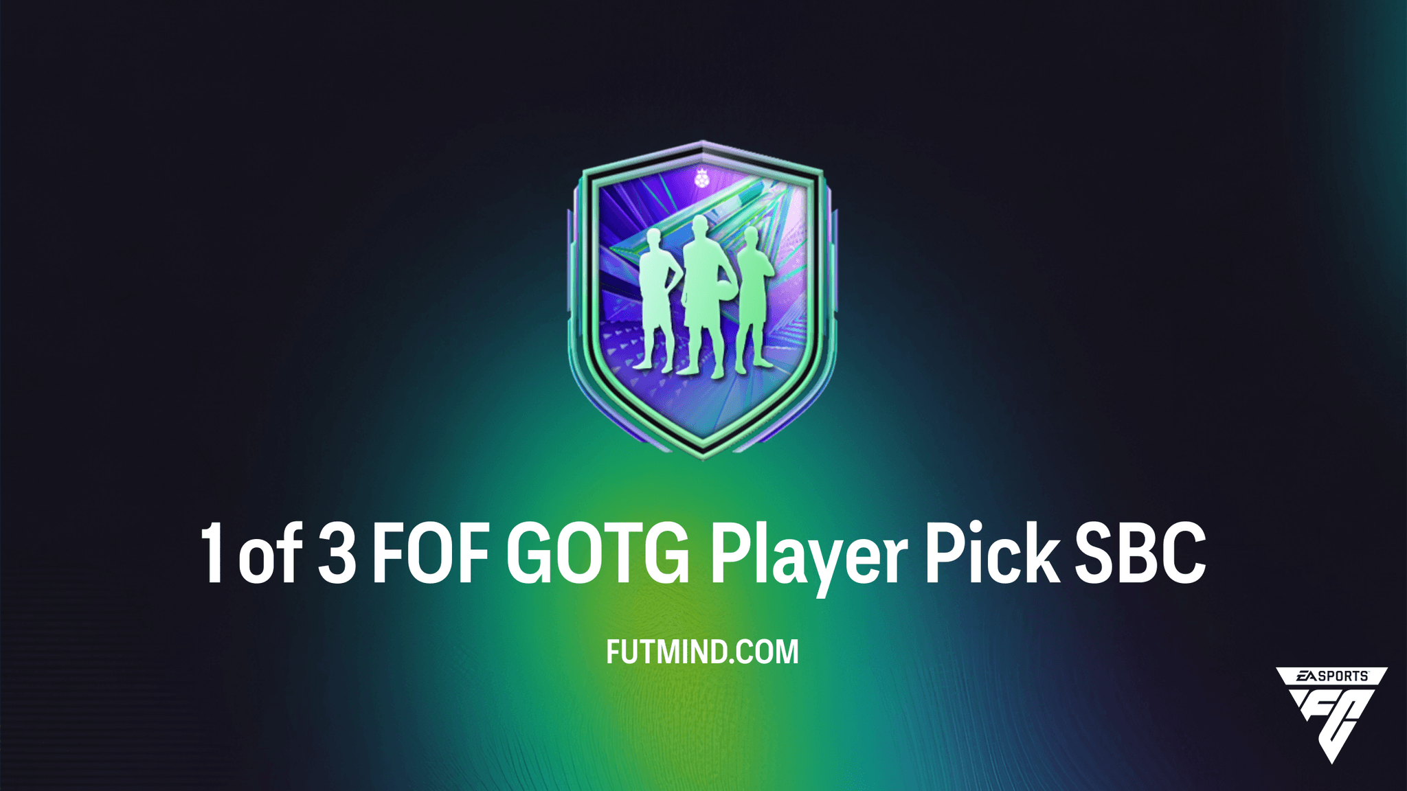 1 of 3 FOF GOTG Player Pick - SBC | FC 26 | FUT Mind