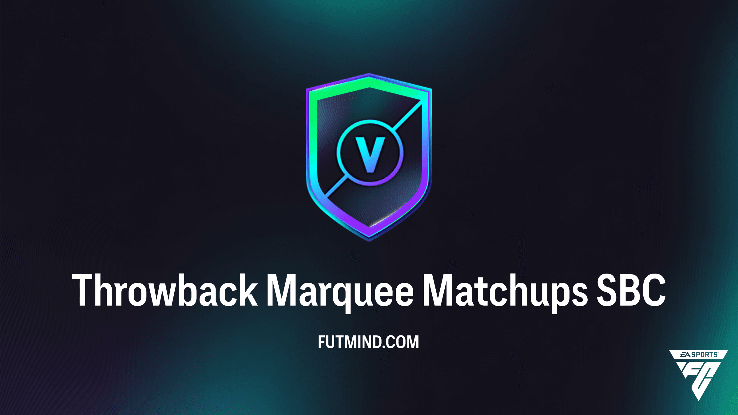 How to Complete the Throwback Marquee Matchups SBC in FC 26