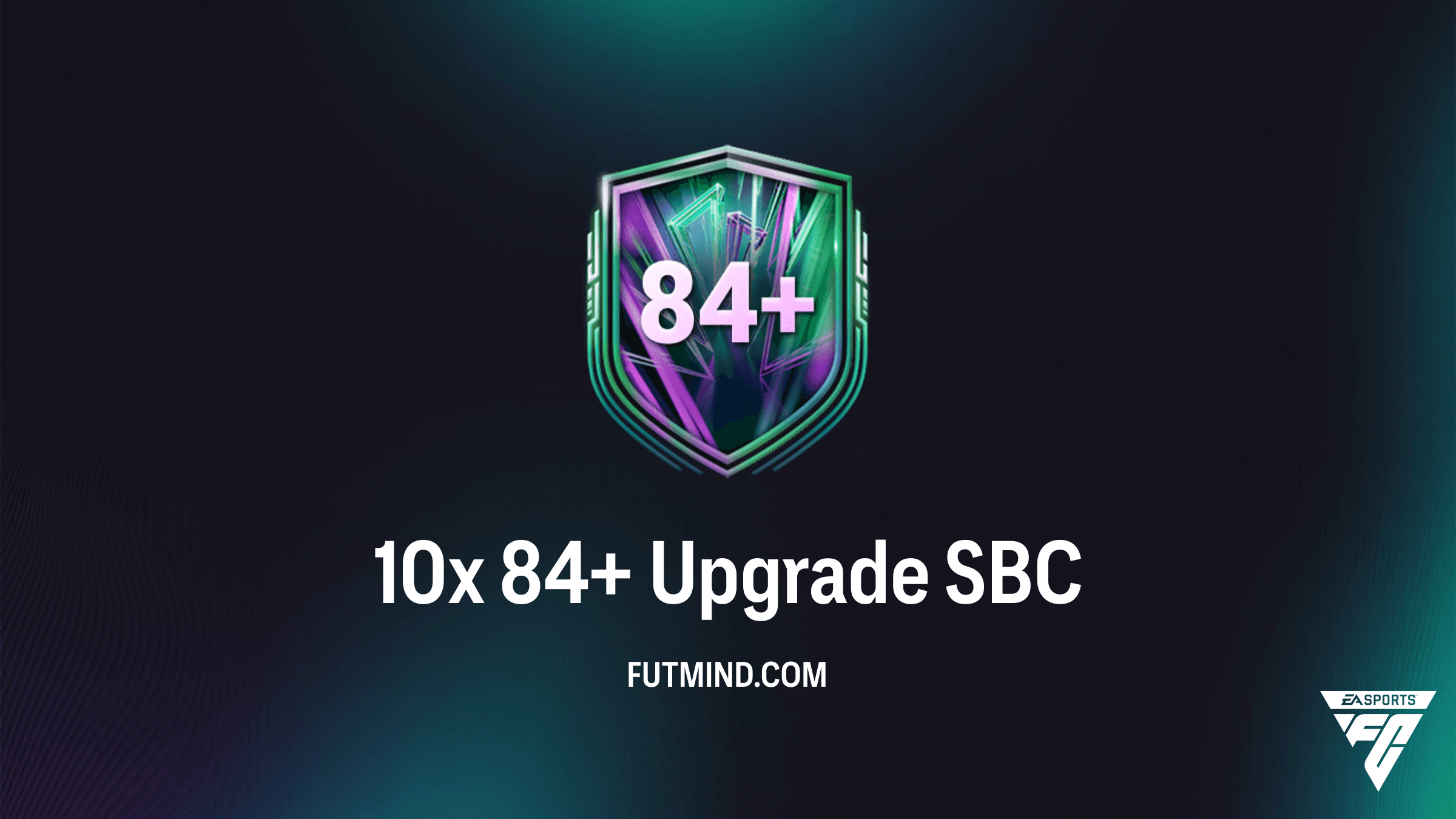 FC 26 Ultimate Team: How to Complete the 10x 84+ Upgrade SBC