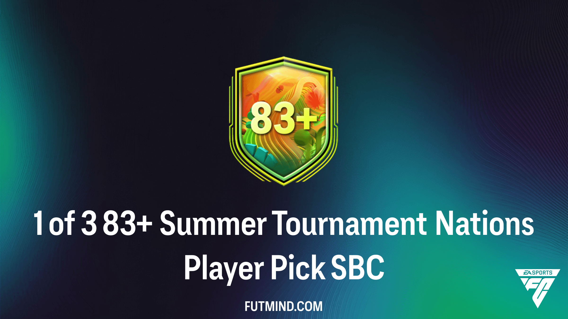 FC 26: How to Complete the 1 of 3 83+ Summer Tournament Nations Player Pick SBC