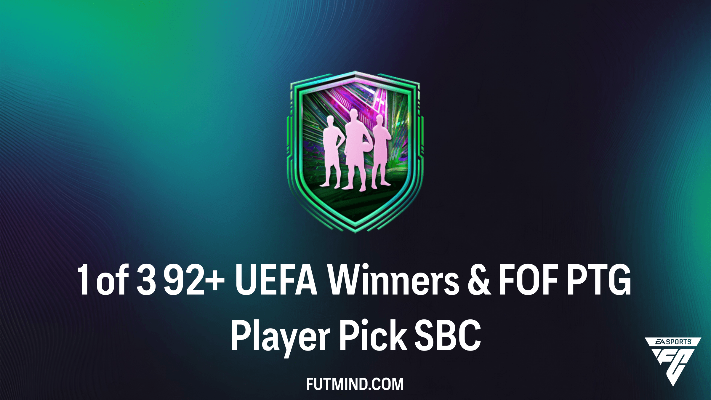 1 of 3 92+ UEFA Winners & FOF PTG Player Pick SBC - Tips and Best Pulls