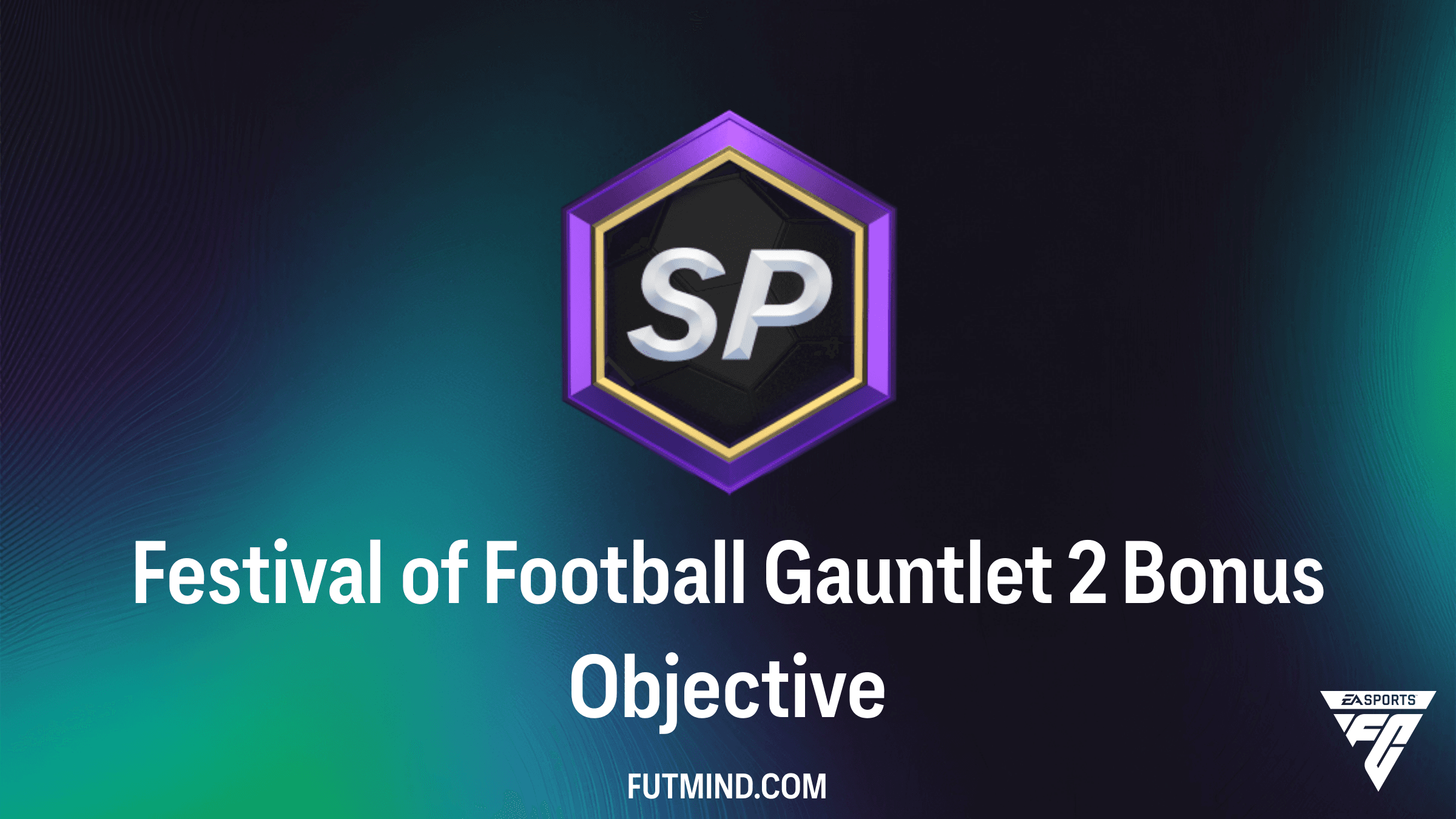How to Complete the Festival of Football Gauntlet 2 Bonus Objective in FC 26