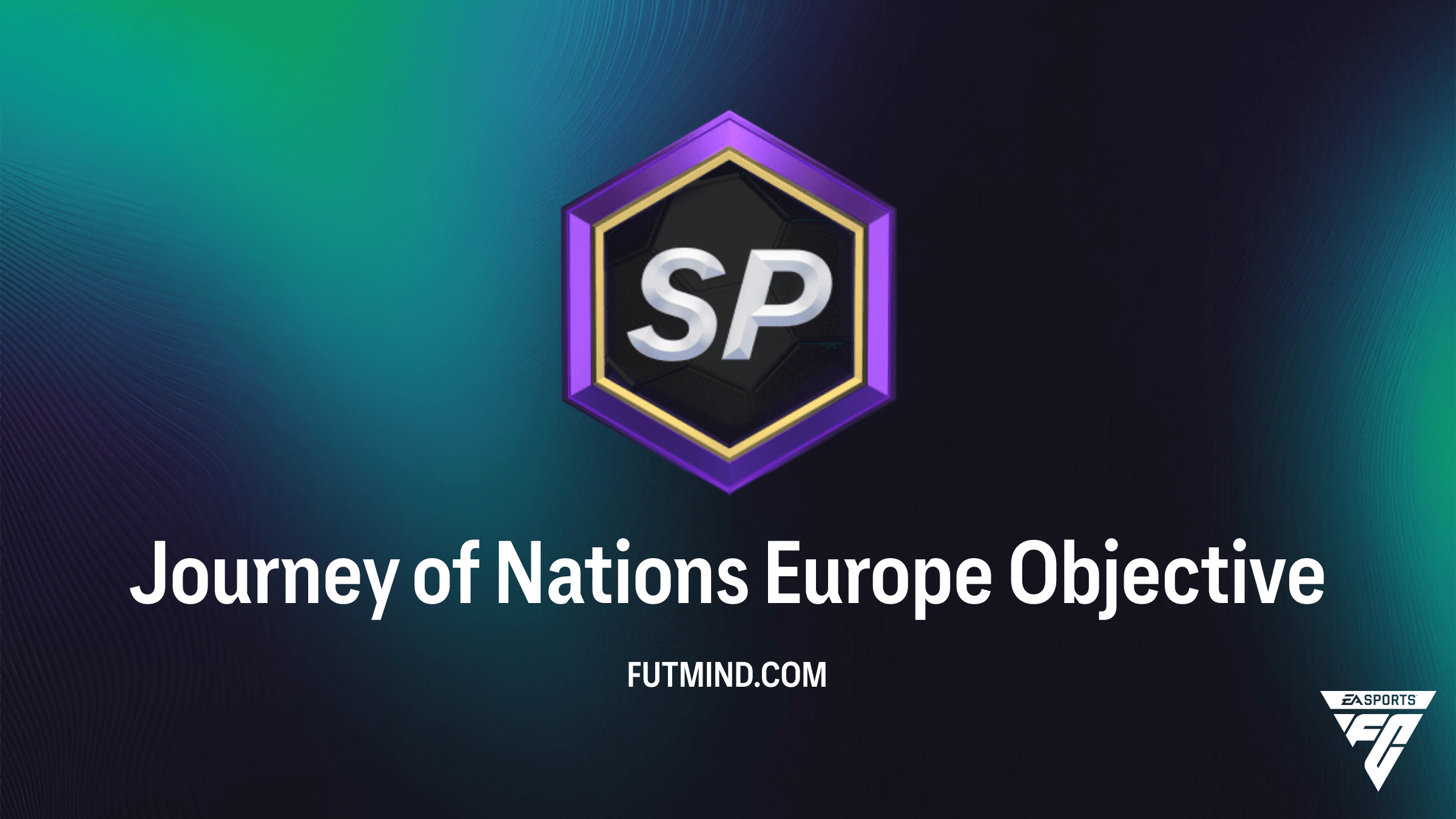 How to Complete the Journey of Nations Europe Objective in FC 26