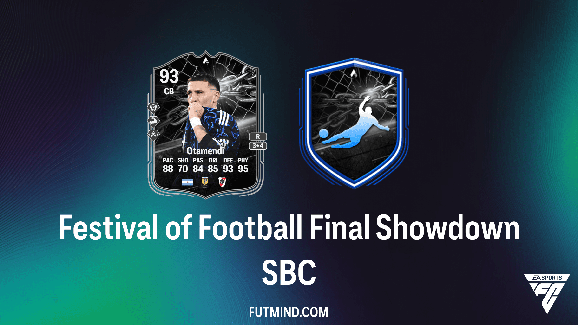 Festival of Football Final Showdown SBC: Get Nicolás Otamendi in FC 26