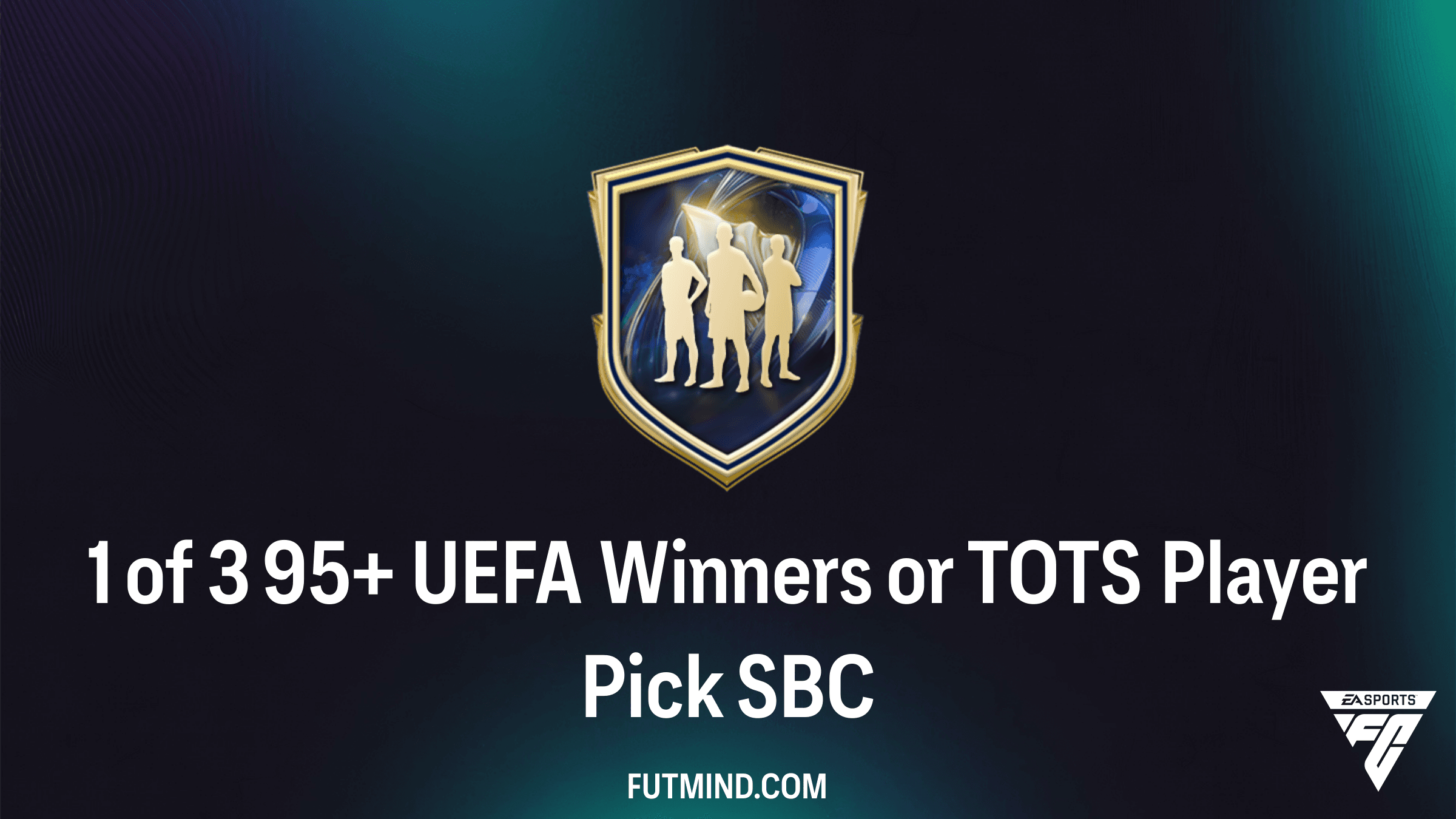 How to Complete the 1 of 3 95+ UEFA Winners or TOTS Player Pick SBC in FC 26