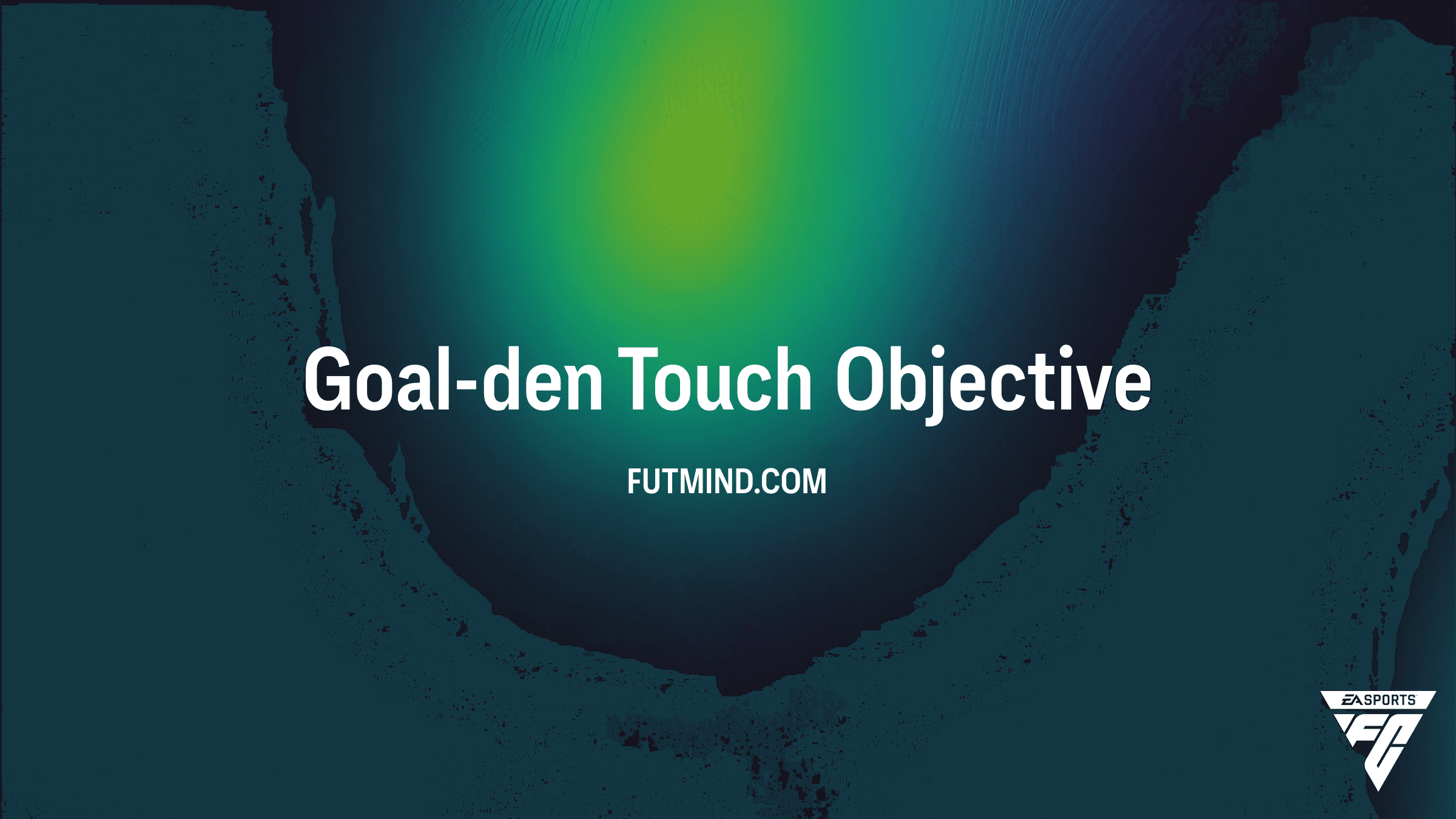 FC 26 Goal-den Touch Objective Guide: How to Earn an EVO Consumable