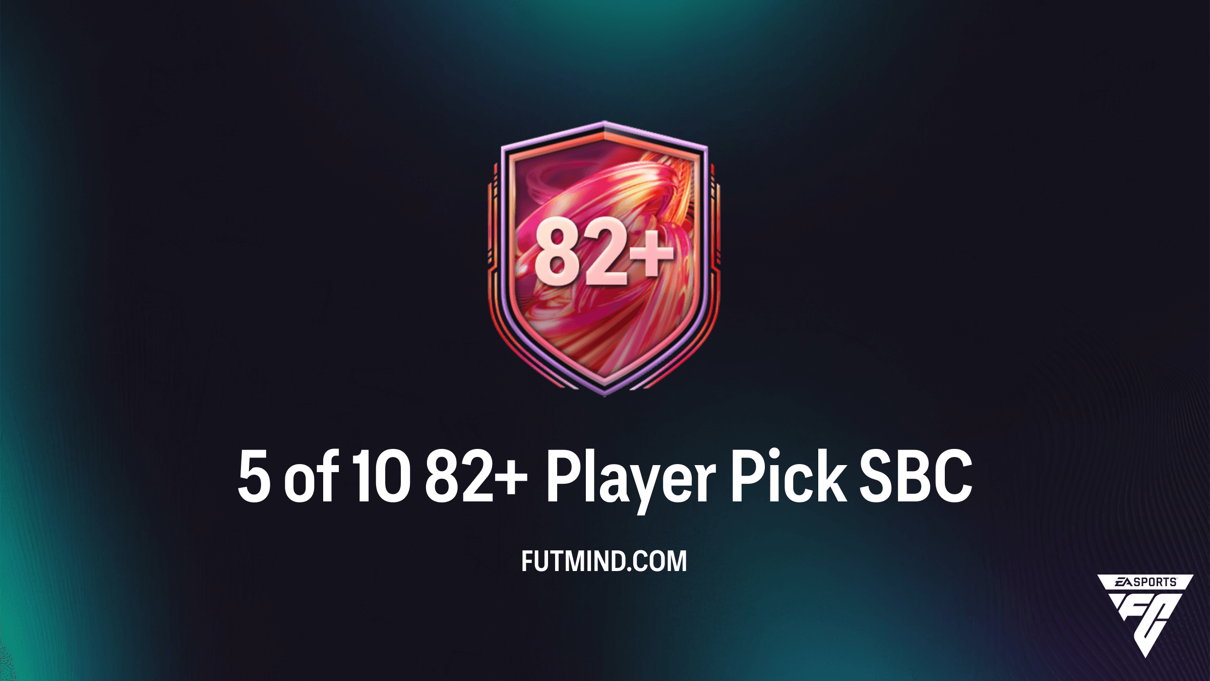 How to Complete the 5 of 10 82+ Player Pick SBC in FC 26