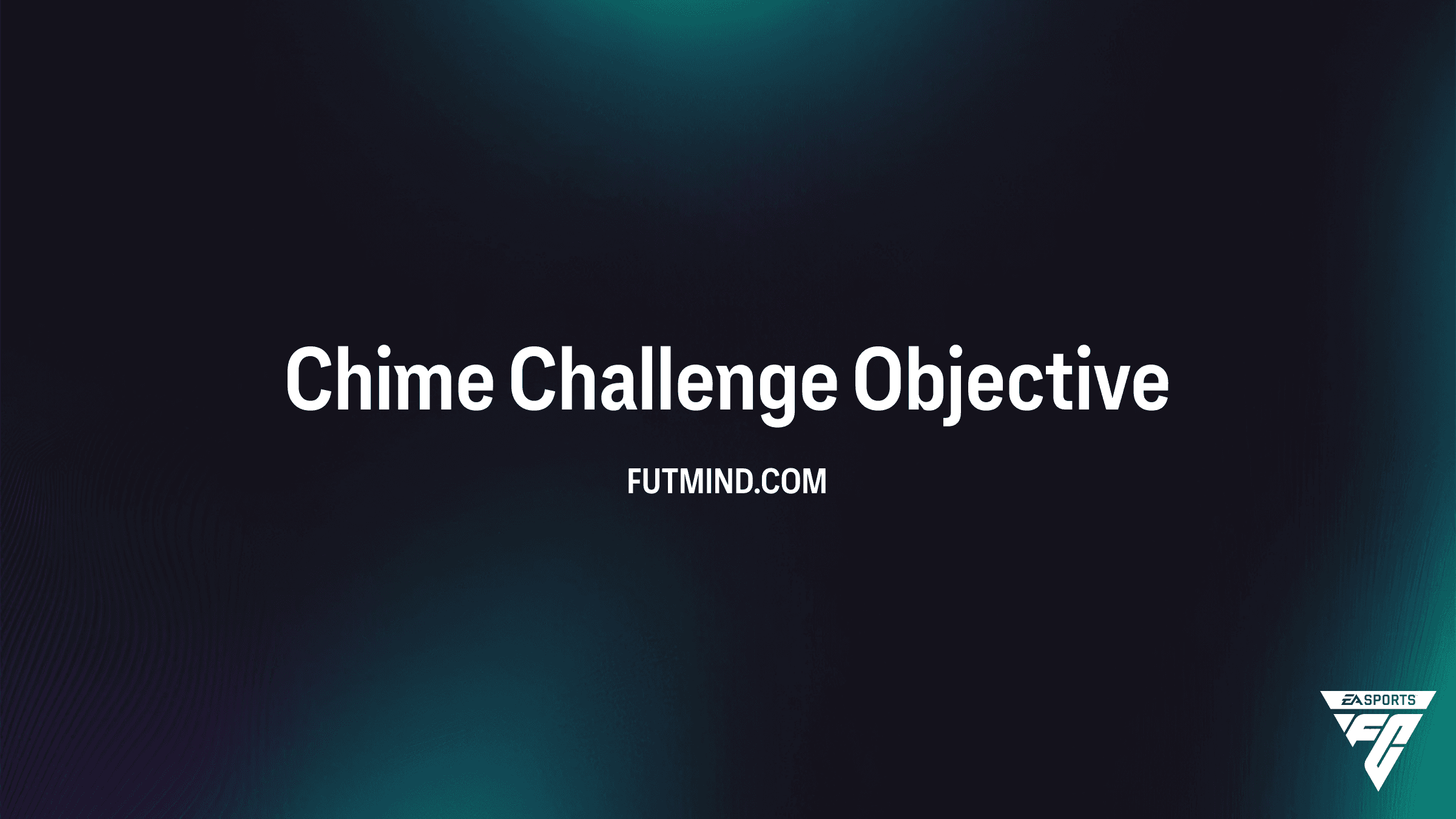 How to Complete the Chime Challenge Objective in FC 26 Ultimate Team