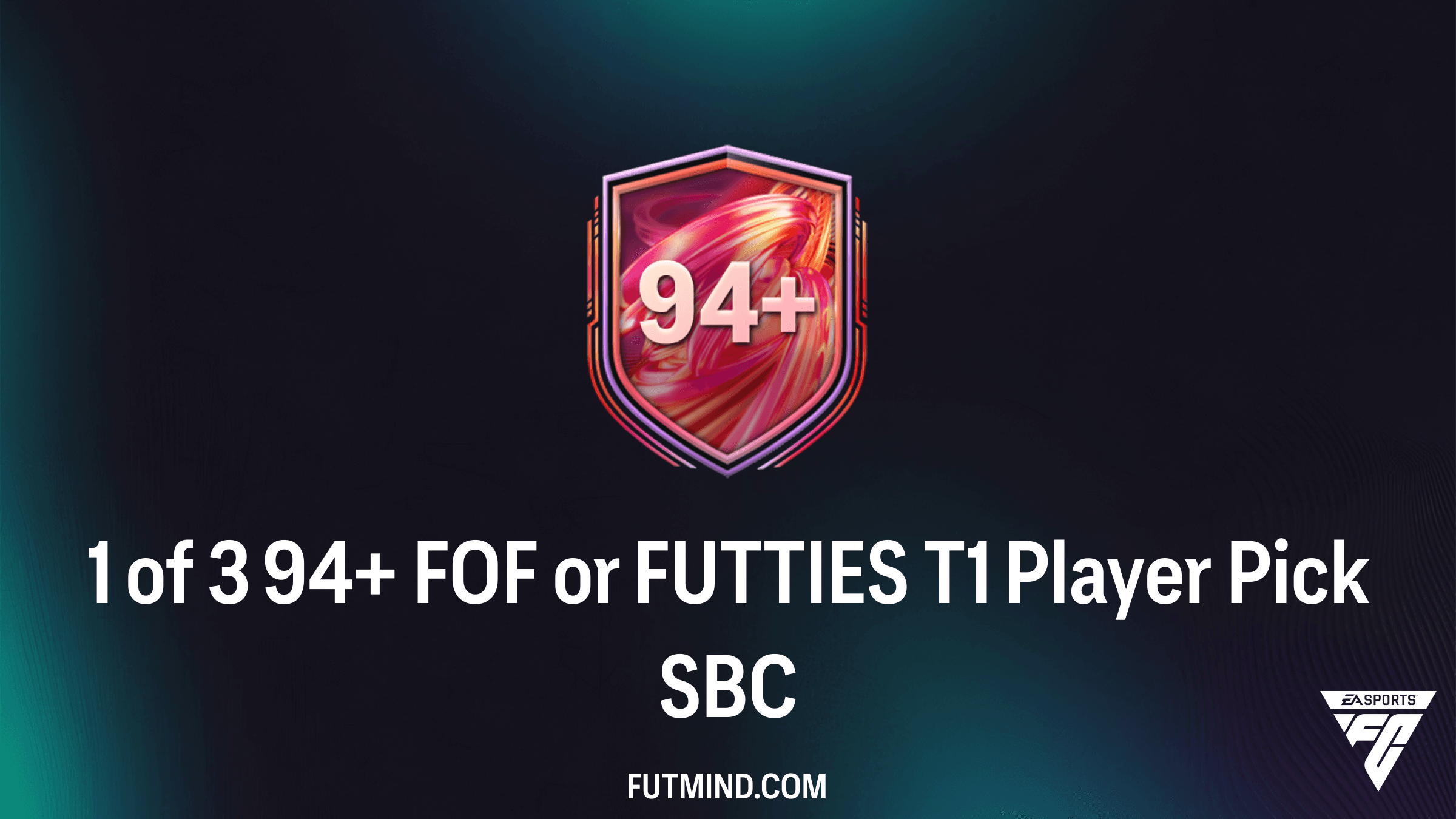 1 of 3 94+ FOF or FUTTIES T1 Player Pick SBC - Complete Guide and Solution
