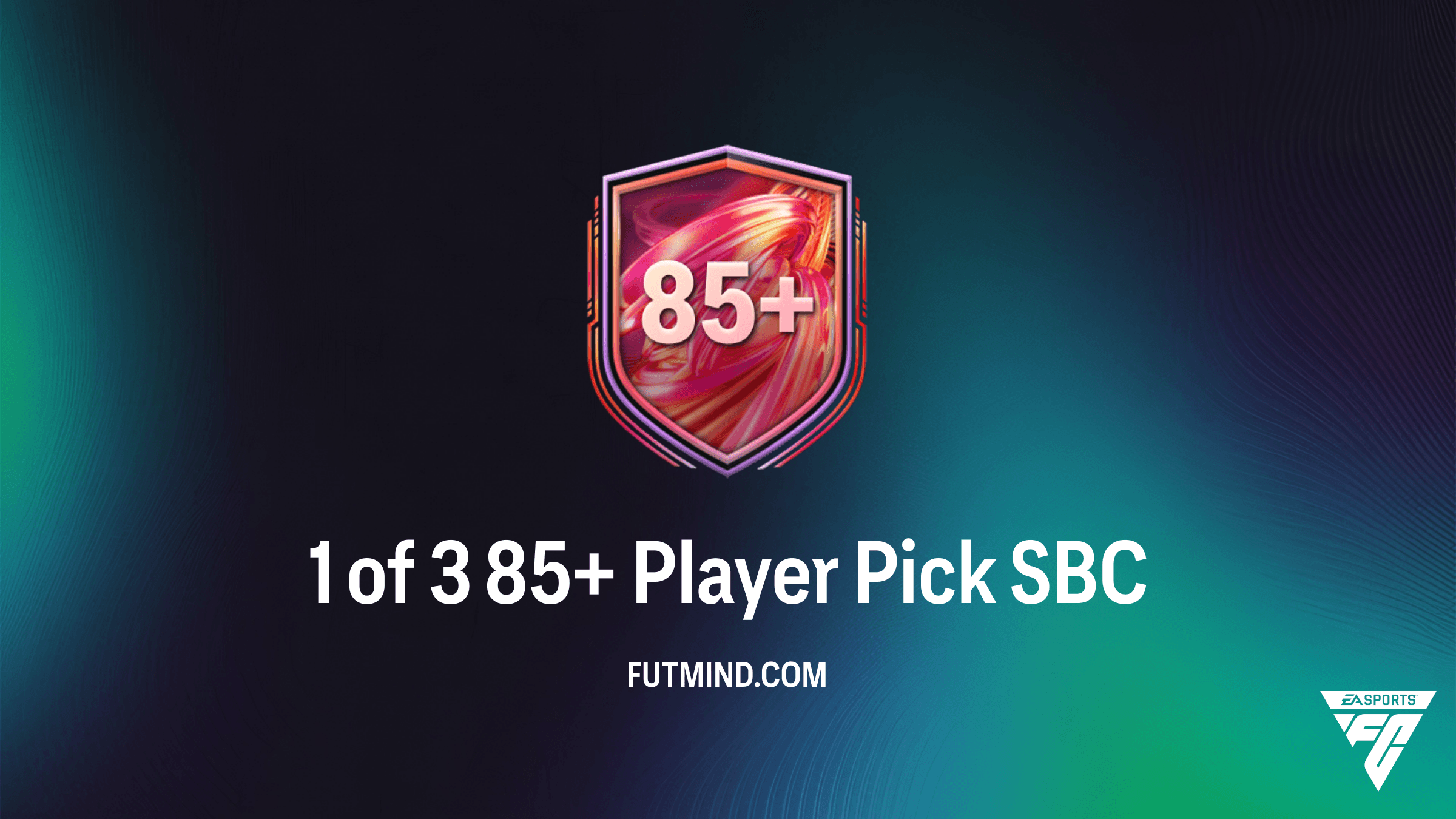 How to Complete the 1 of 3 85+ Player Pick SBC in FC 26