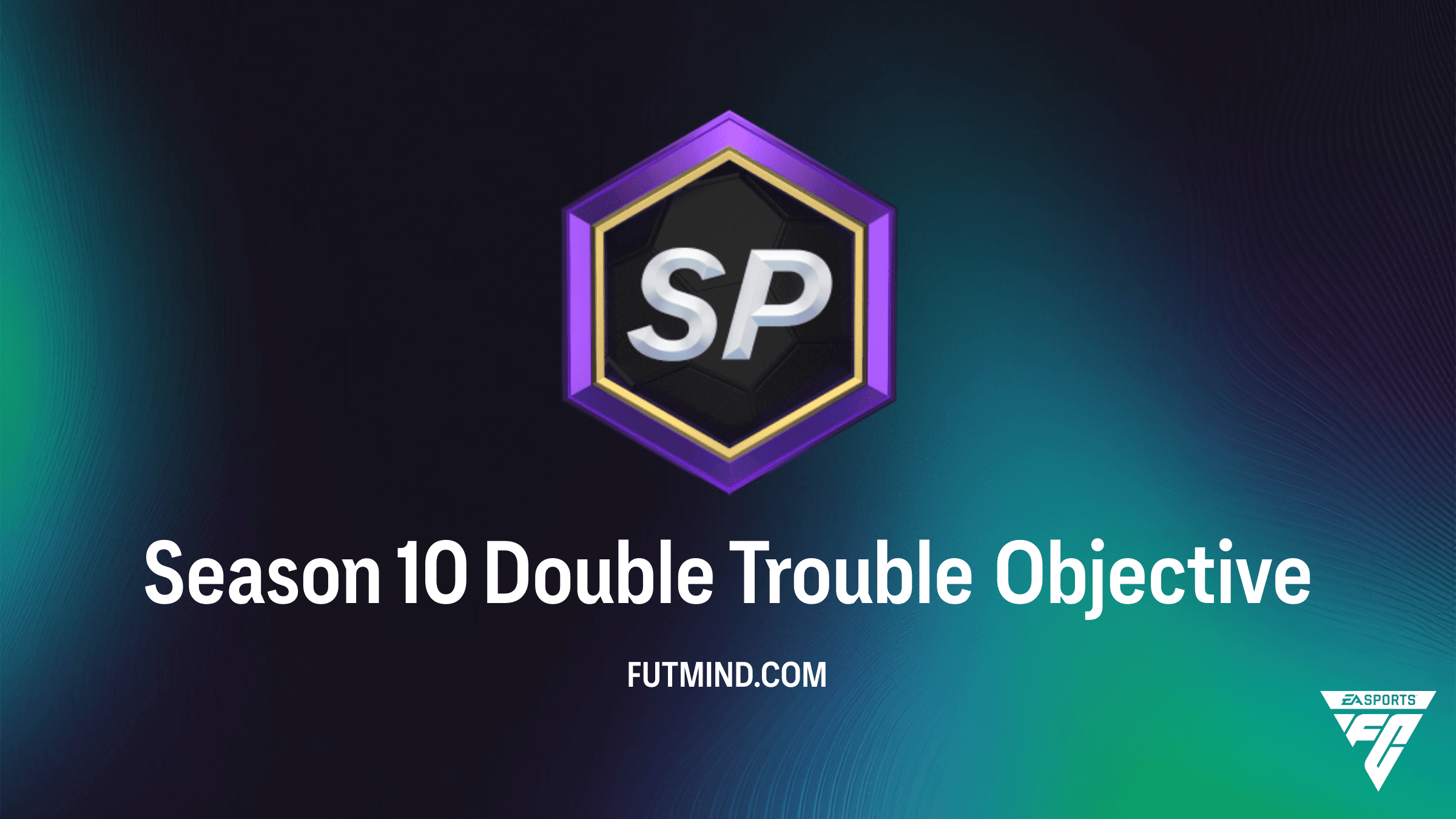How to Complete the Season 10 Double Trouble Objective in FC 26