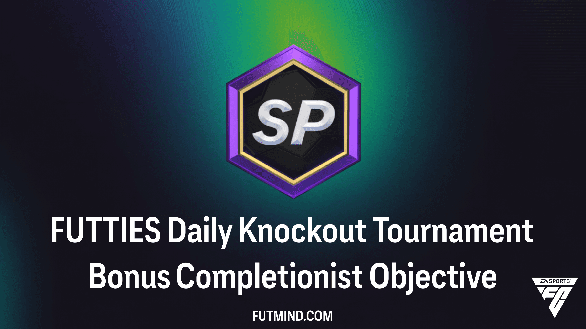 How to Complete the FUTTIES Daily Knockout Tournament Bonus Completionist Objective in FC 26