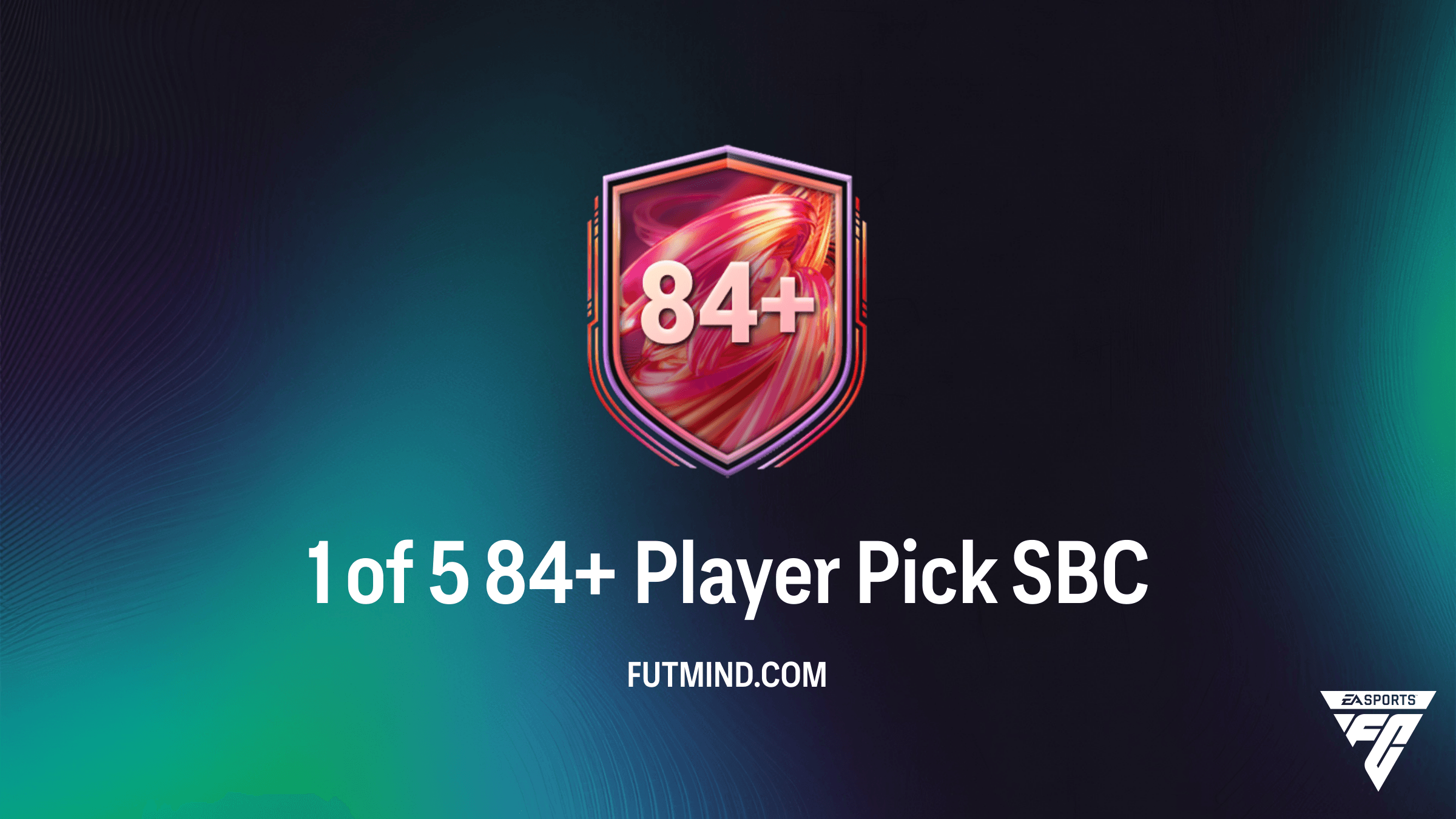 FC 26 1 of 5 84+ Player Pick SBC: Requirements and Solutions