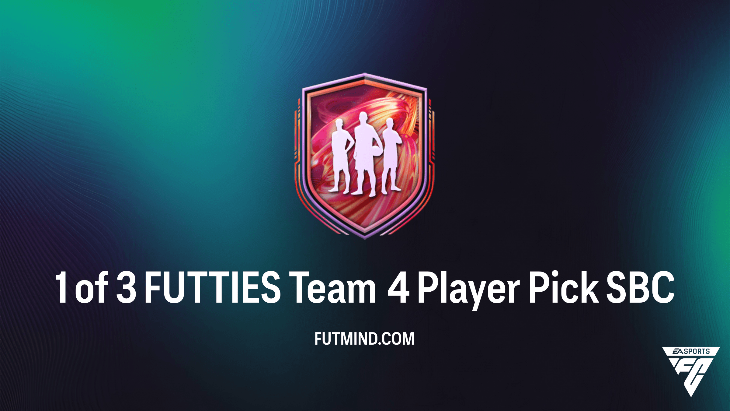 How to Complete the 1 of 3 FUTTIES Team 4 Player Pick SBC in FC 26