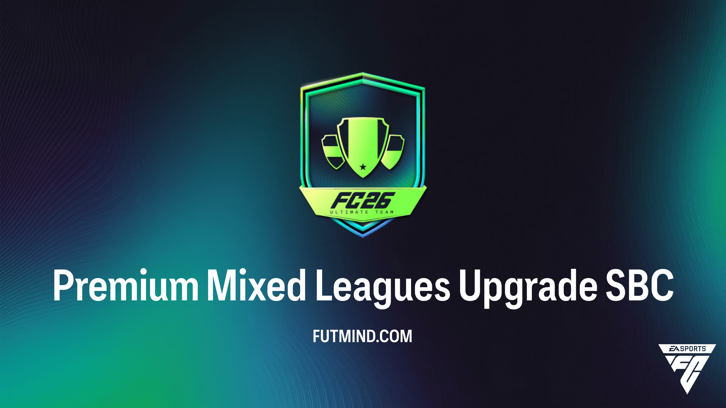 How to Complete Premium Mixed Leagues Upgrade SBC in FC 26