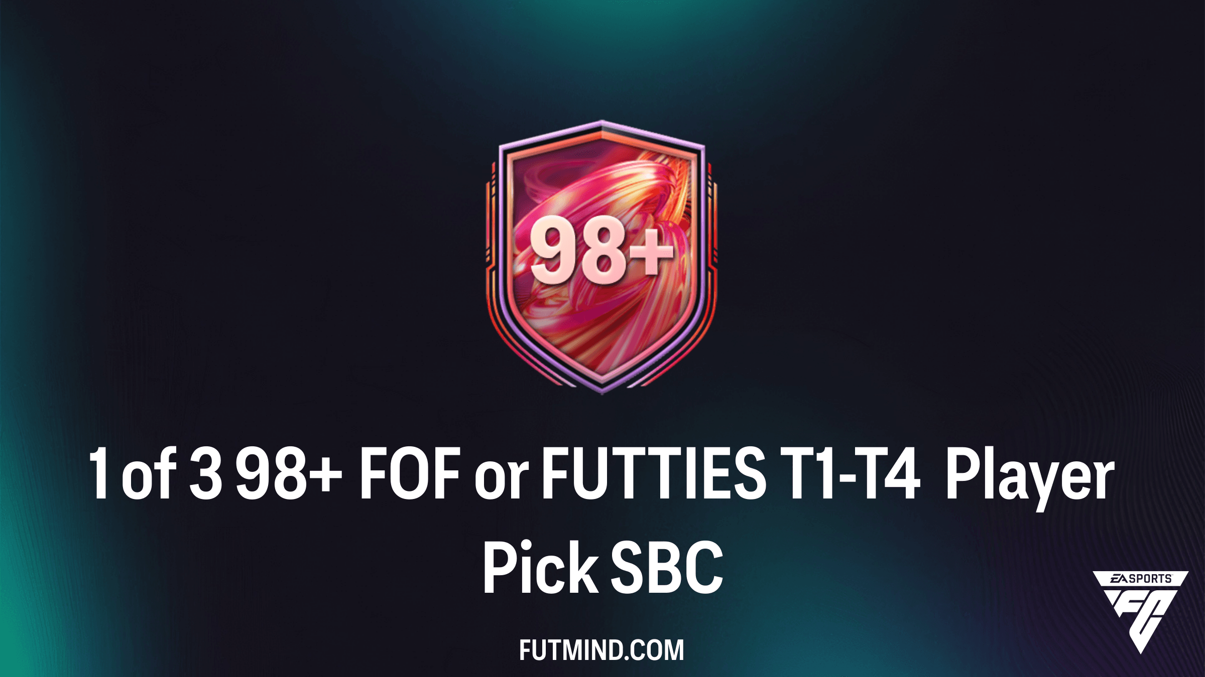 FC 26 Ultimate Team: How to Complete the 1 of 3 98+ FOF or FUTTIES T1-T4 Player Pick SBC