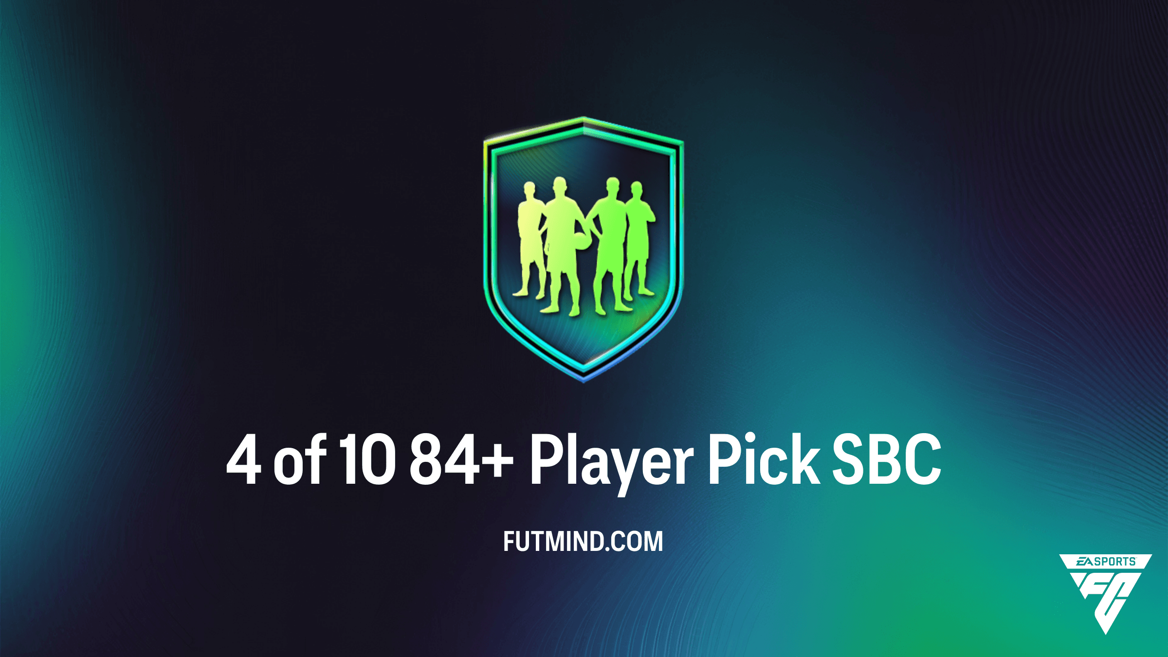 FC 26 4 of 10 84+ Player Pick SBC: Requirements and Cheapest Solutions