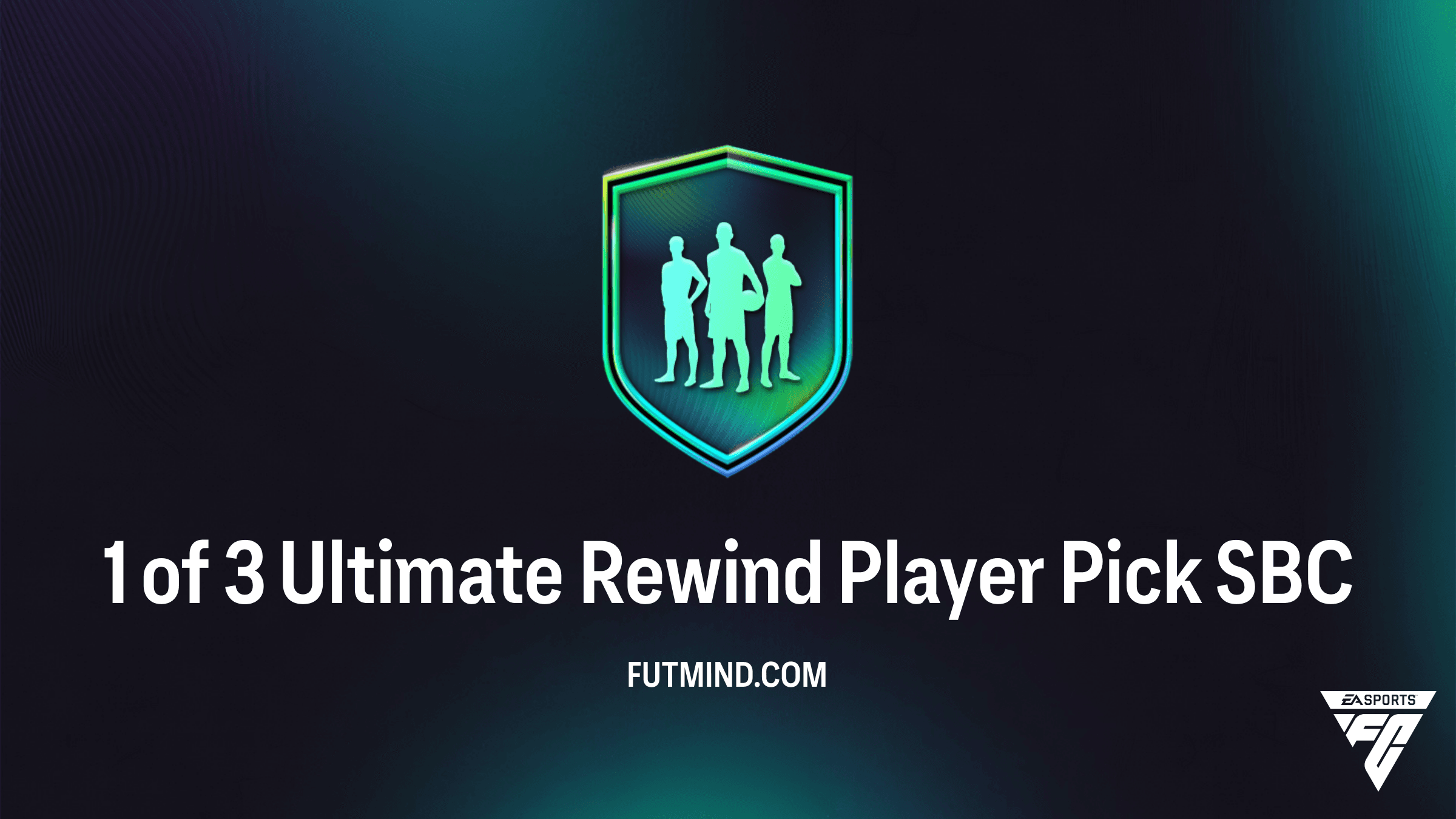 1 of 3 Ultimate Rewind Player Pick SBC: Cheapest Solutions and Rewards