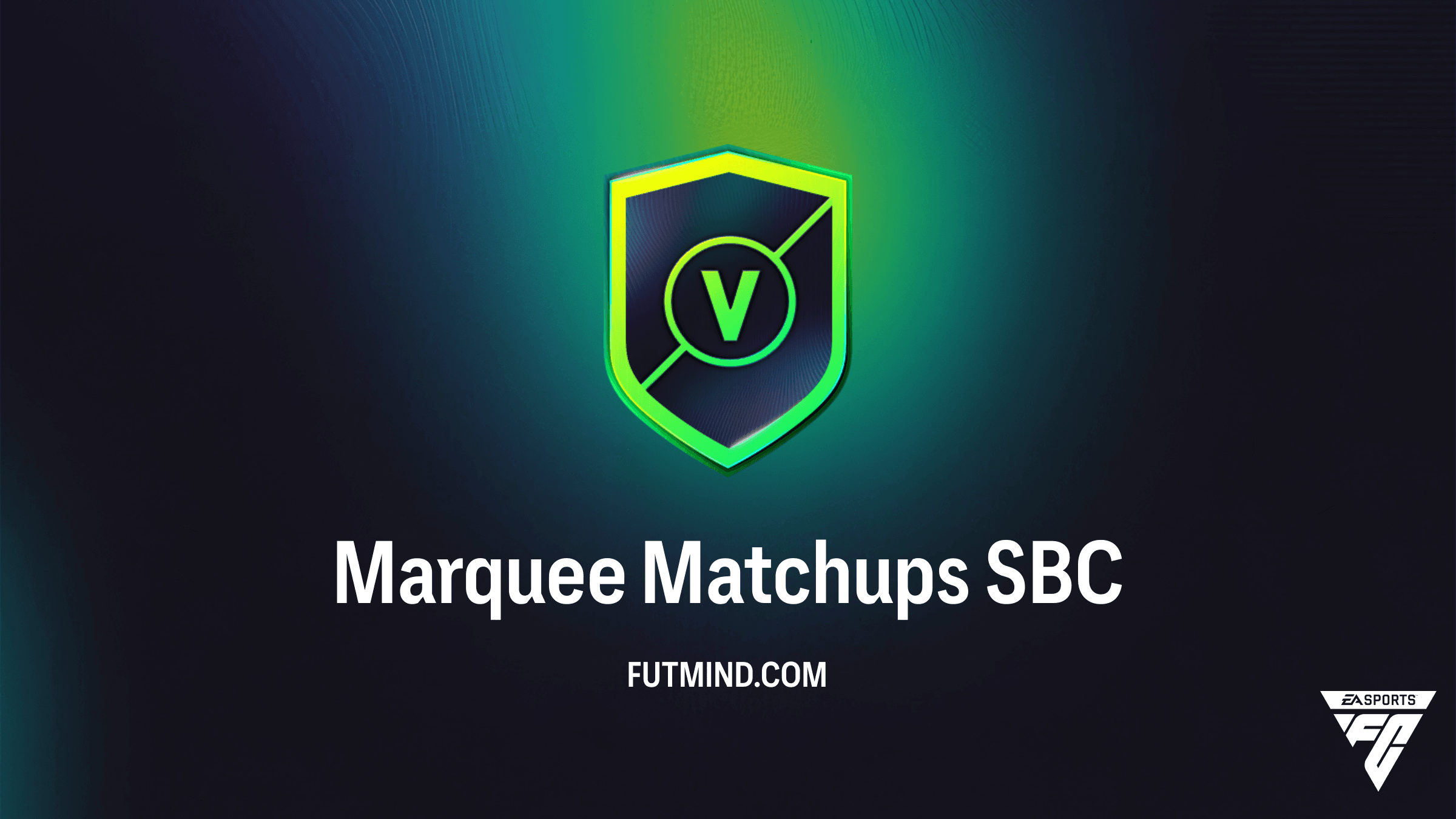 FC 26 Marquee Matchups SBC Guide: How to Complete, Solutions & Rewards